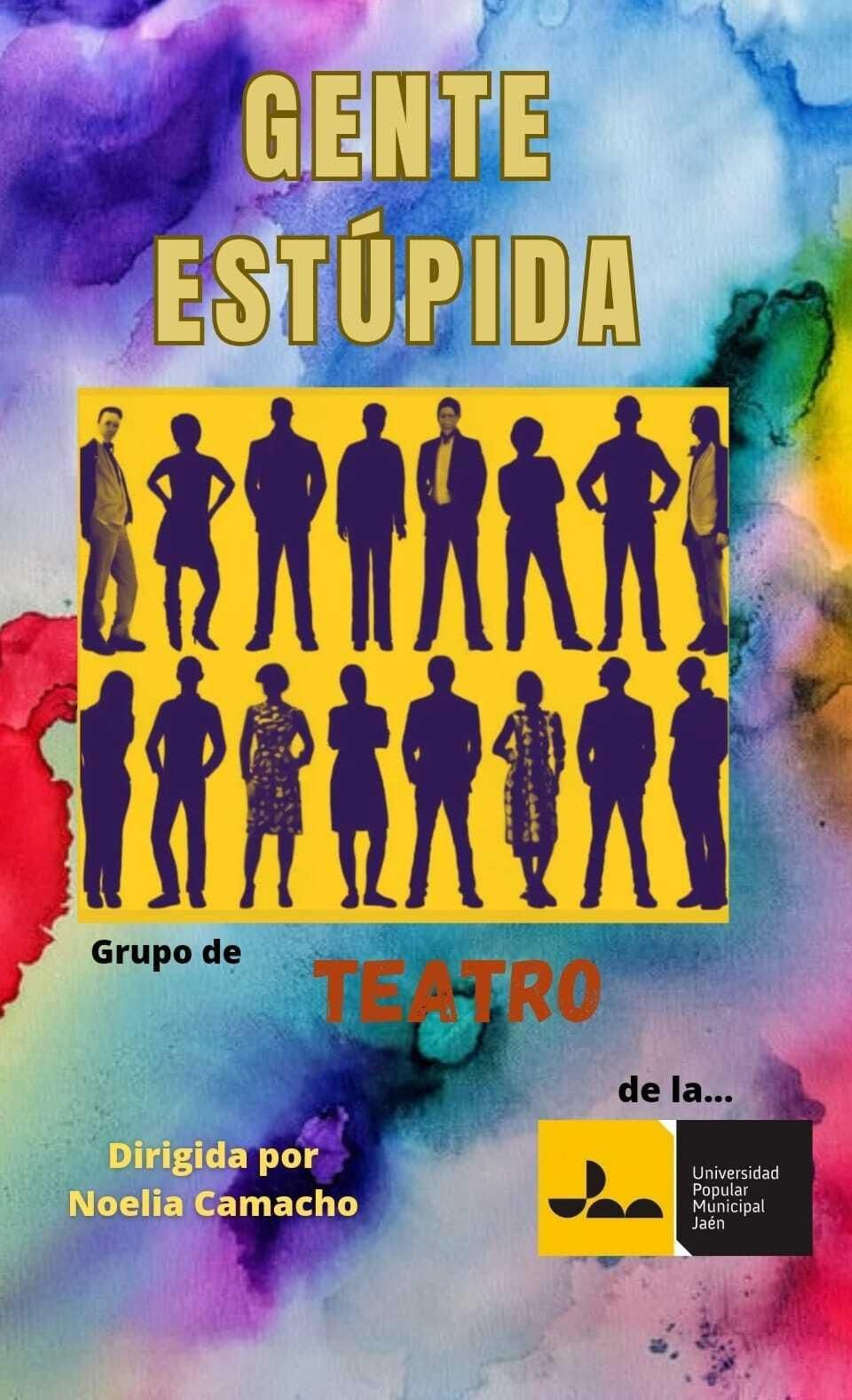 Cartel de la irónica obra sobre las pasiones y decisiones humanas, en ocasiones verdaderamente ridículas.