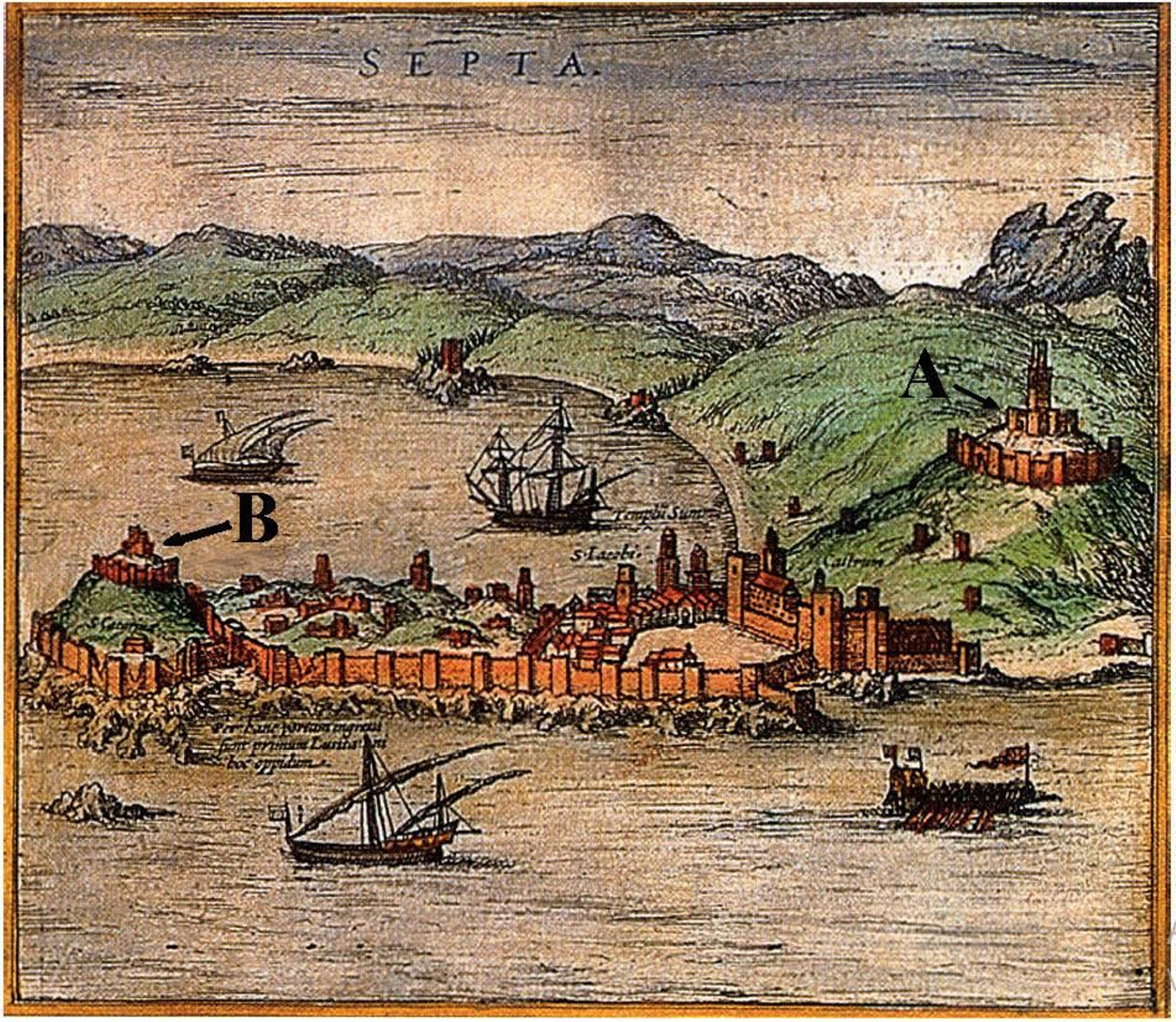 Vista de Ceuta en el siglo XVI según el Civitates Orbis Terrarum (G. Brawn y F. Hogenberg, 1572-1617). Con la letra A, el Afrag o recinto construido por los meriníes en el siglo XIII; con la letra B, la fortificación mandada edificar por Almanzor.