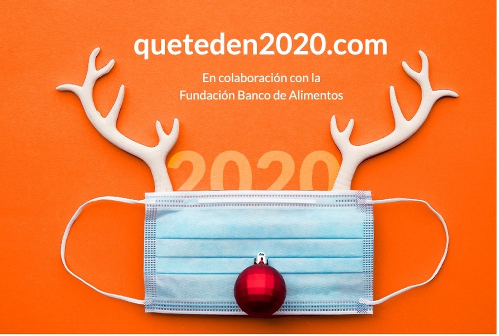 #QueTeDen2020, una campaña solidaria con el Banco de Alimentos