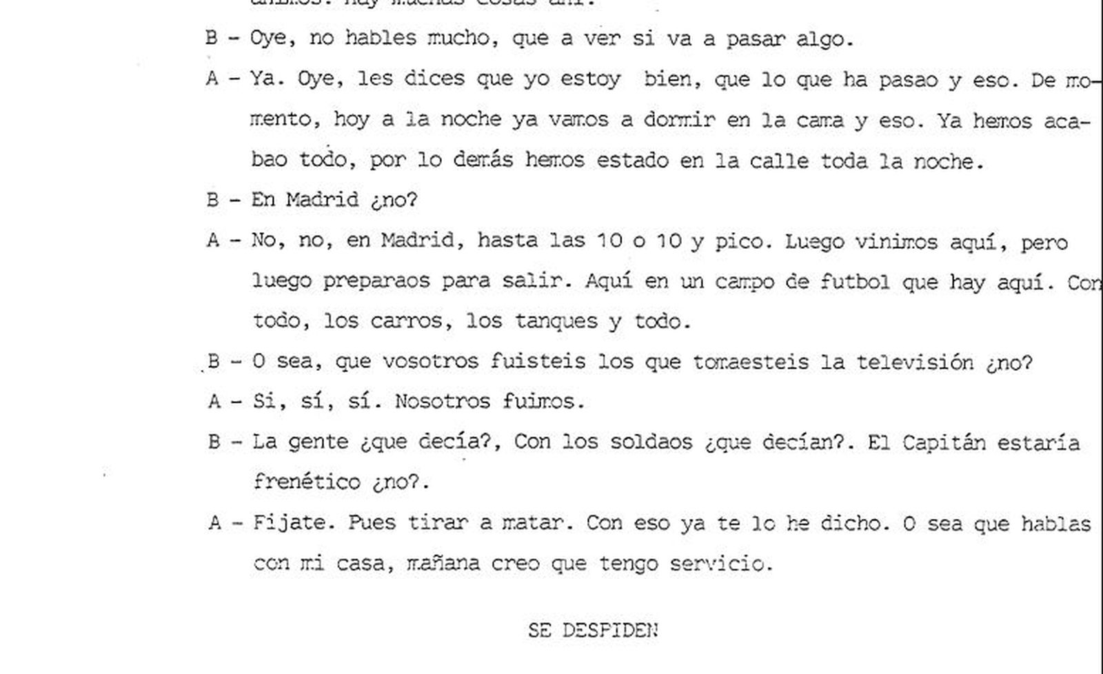 Una de las conversaciones de dos soldados sobre el asalto a RTVE.