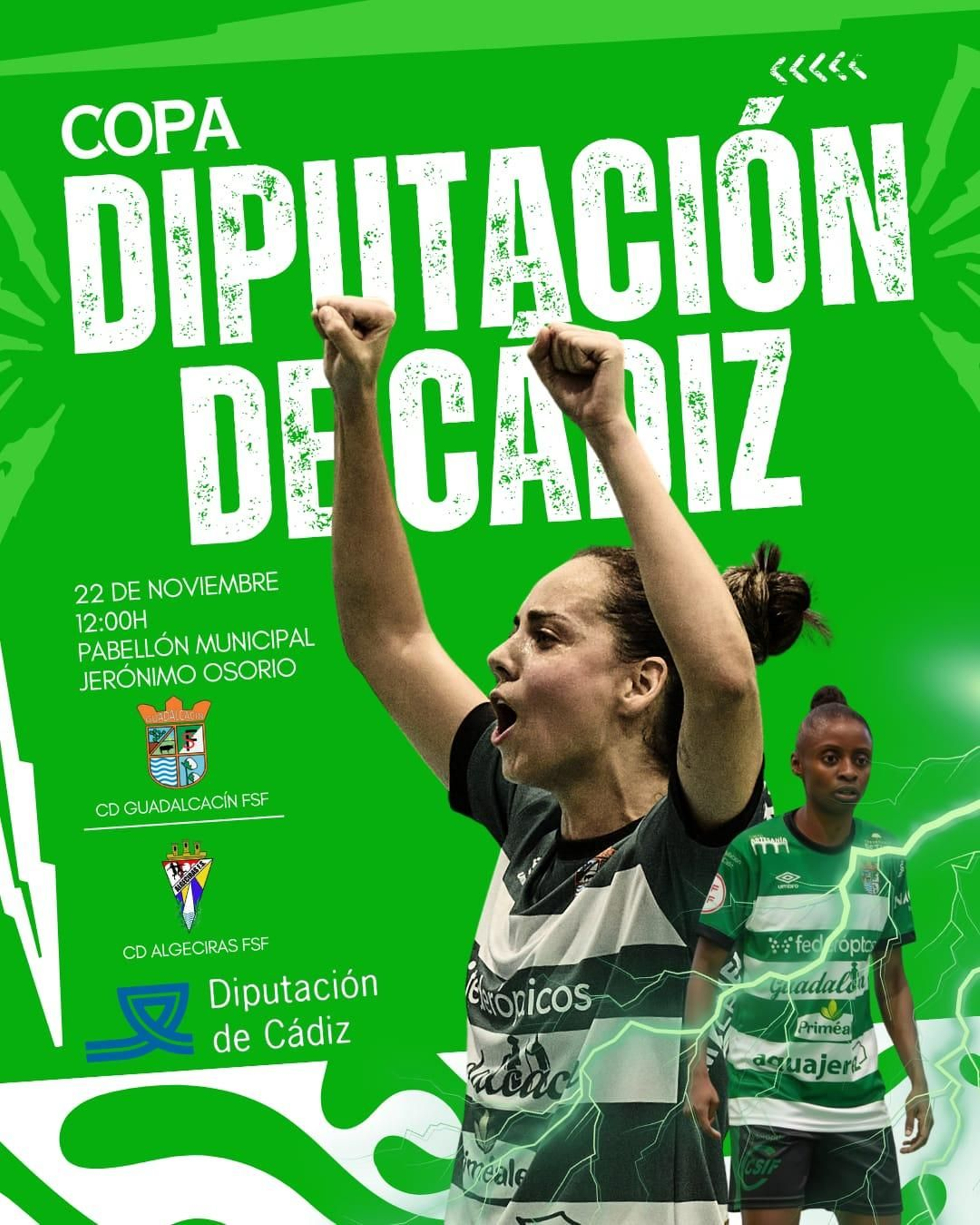 Cartel del encuentro de la Copa Diputación entre Guadalcacín FSF y Algeciras FSF.