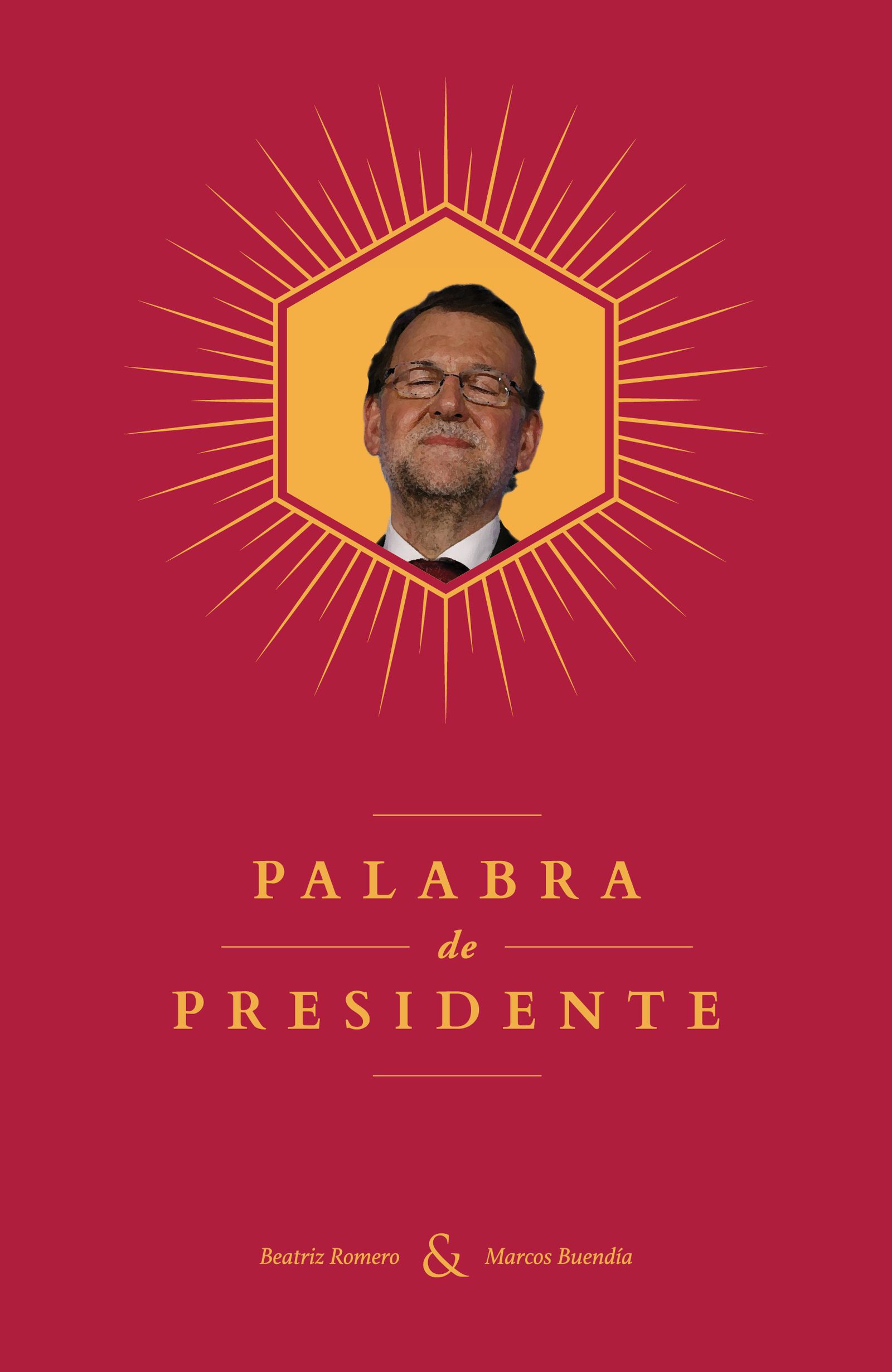 Portada de 'Palabra de presidente'.