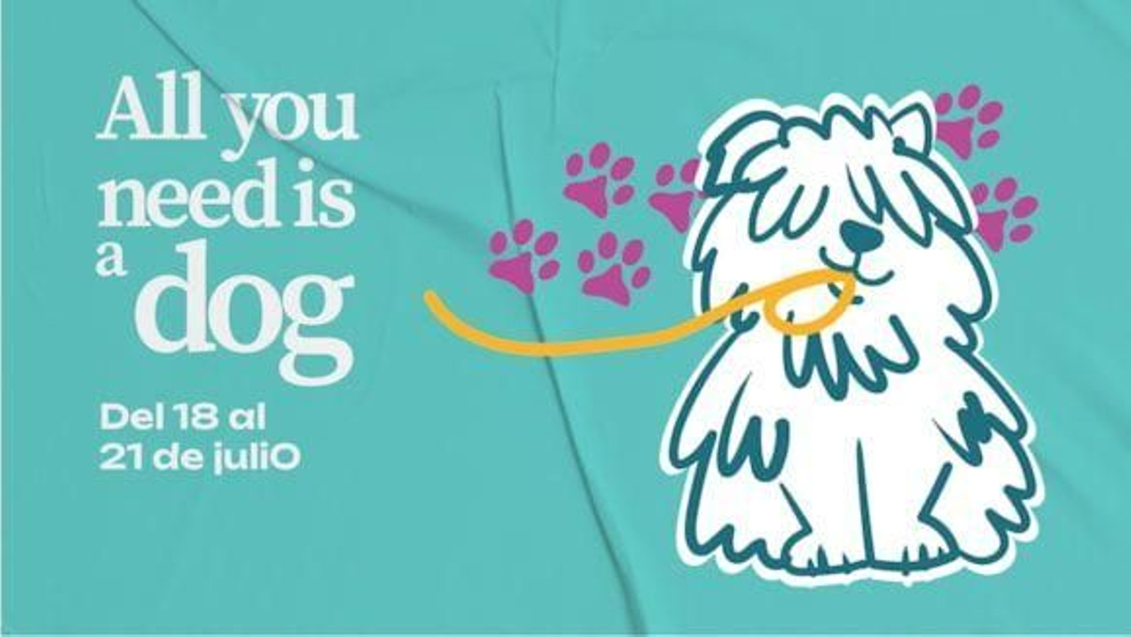 Evento All You Need is Dog de Larios Centro