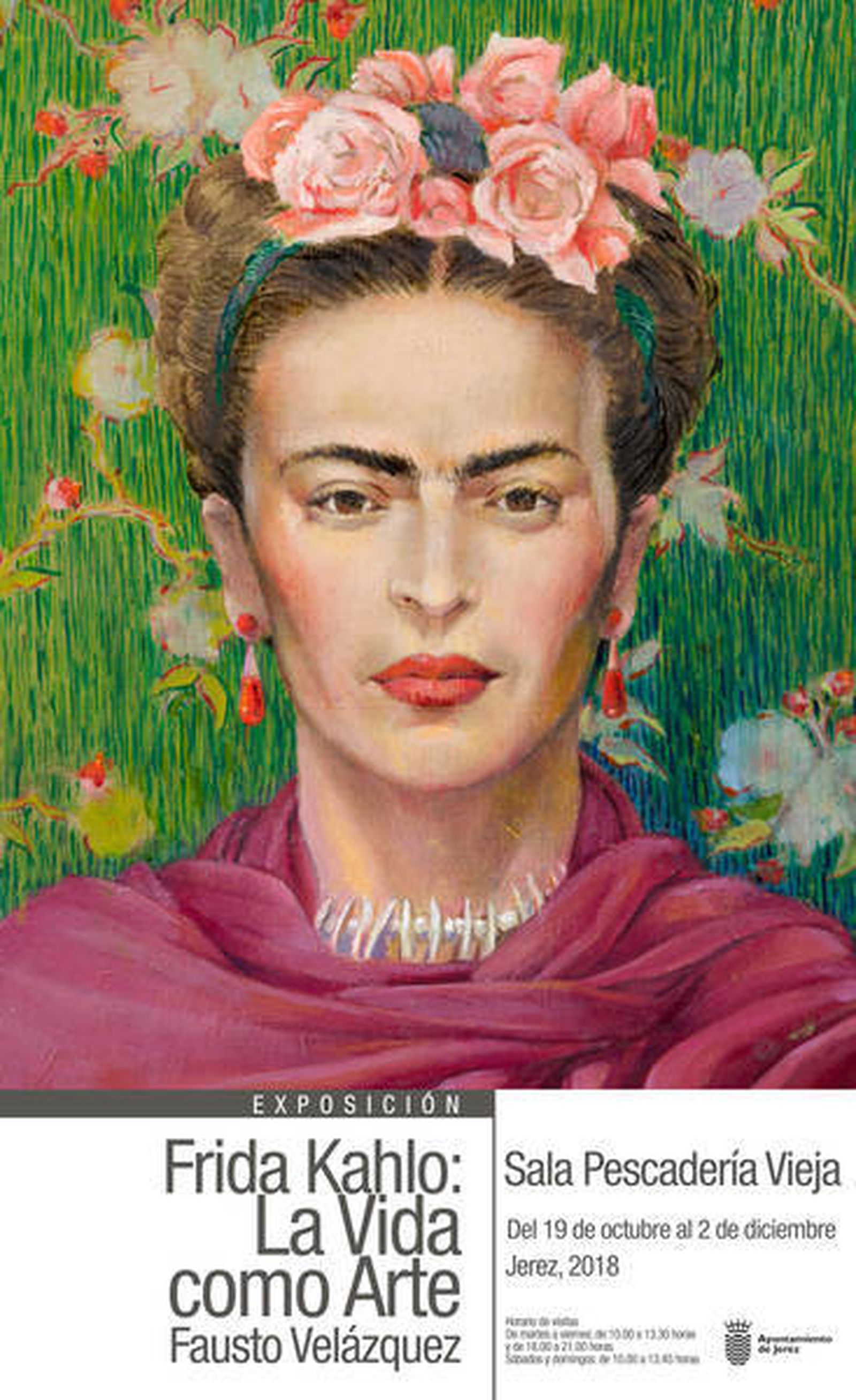 Cartel de la exposición de Fausto Velázquez 'Frida Kahlo; La vida como arte', que se inaugura hoy en Pescadería Vieja.