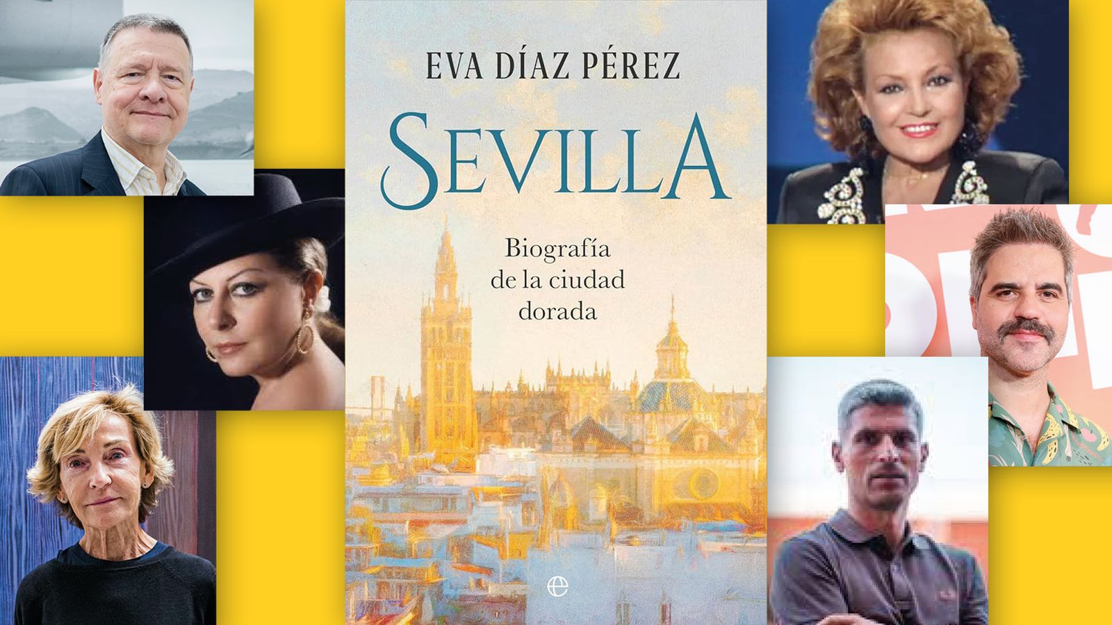Sevilla, biografía de la ciudad dorada, de Eva Díaz Pérez.