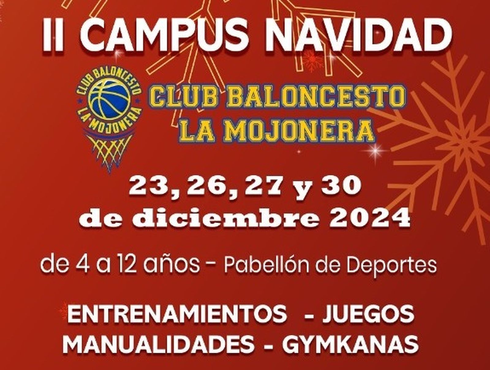 Cartel del campus de Navidad que organiza el Club Baloncesto La Mojonera durante este mes de diciembre.