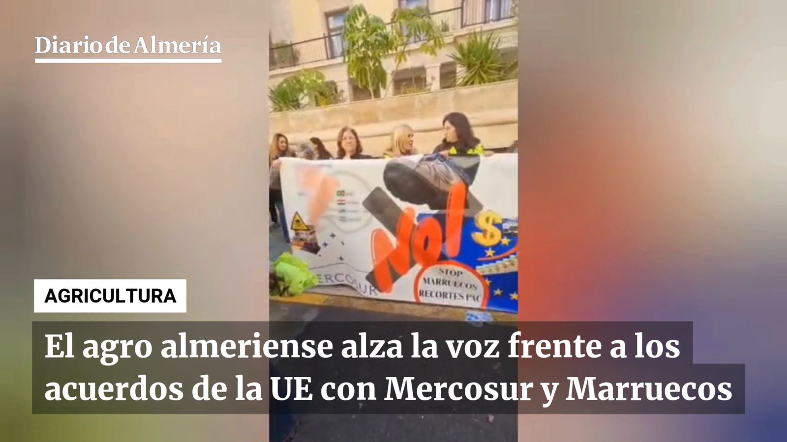 El campo almeriense protesta contra los acuerdos de la UE con Marruecos y Mercosur