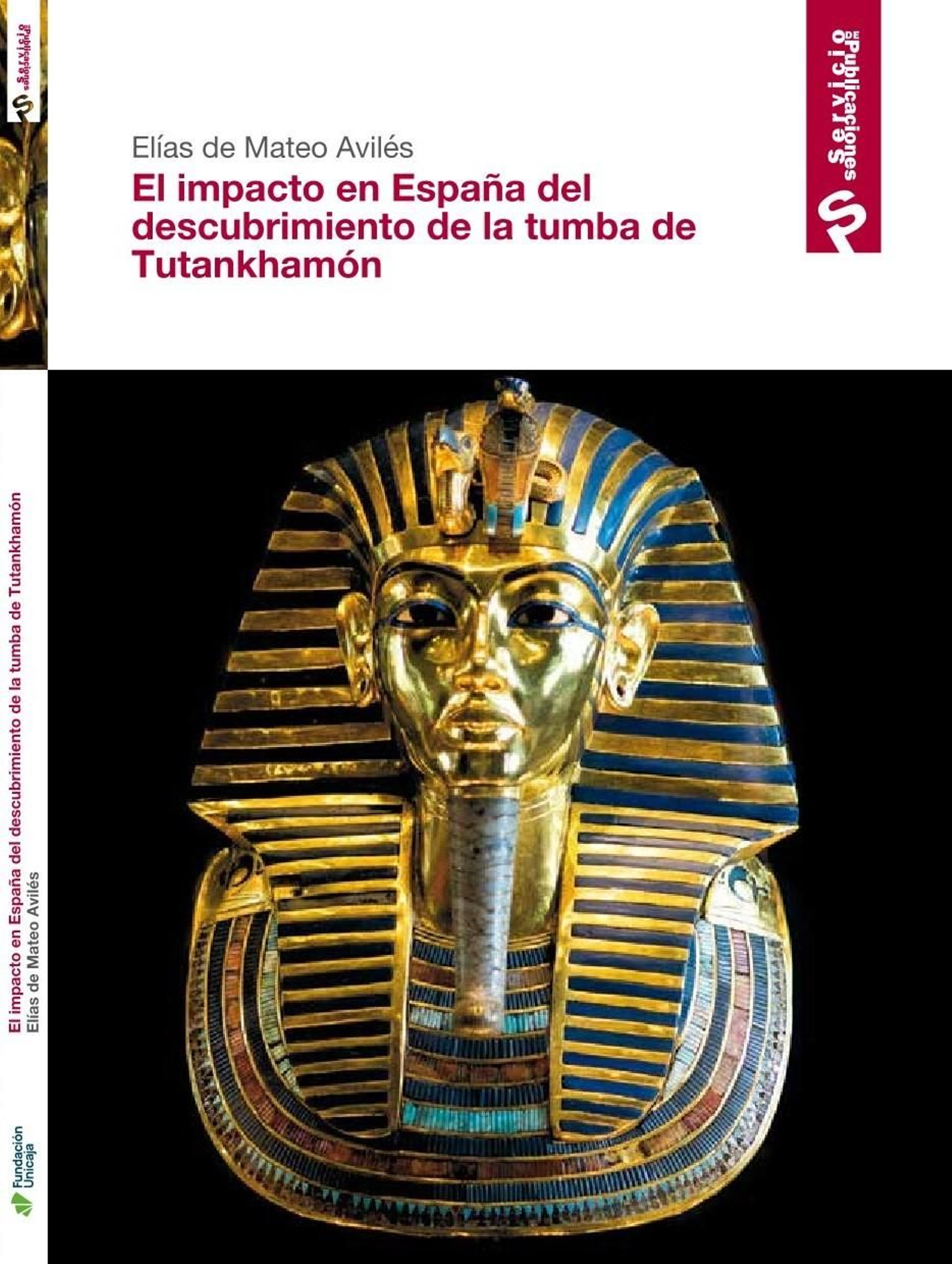 Portada del libro 'El impacto en España del descubrimiento de la tumba de Tutankhamón'