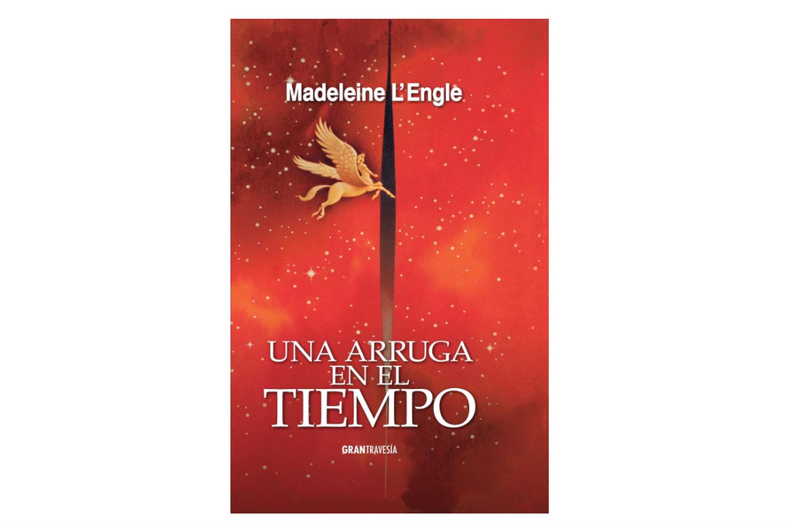 Una Arruga en el tiempo; Madeleine L'Engle