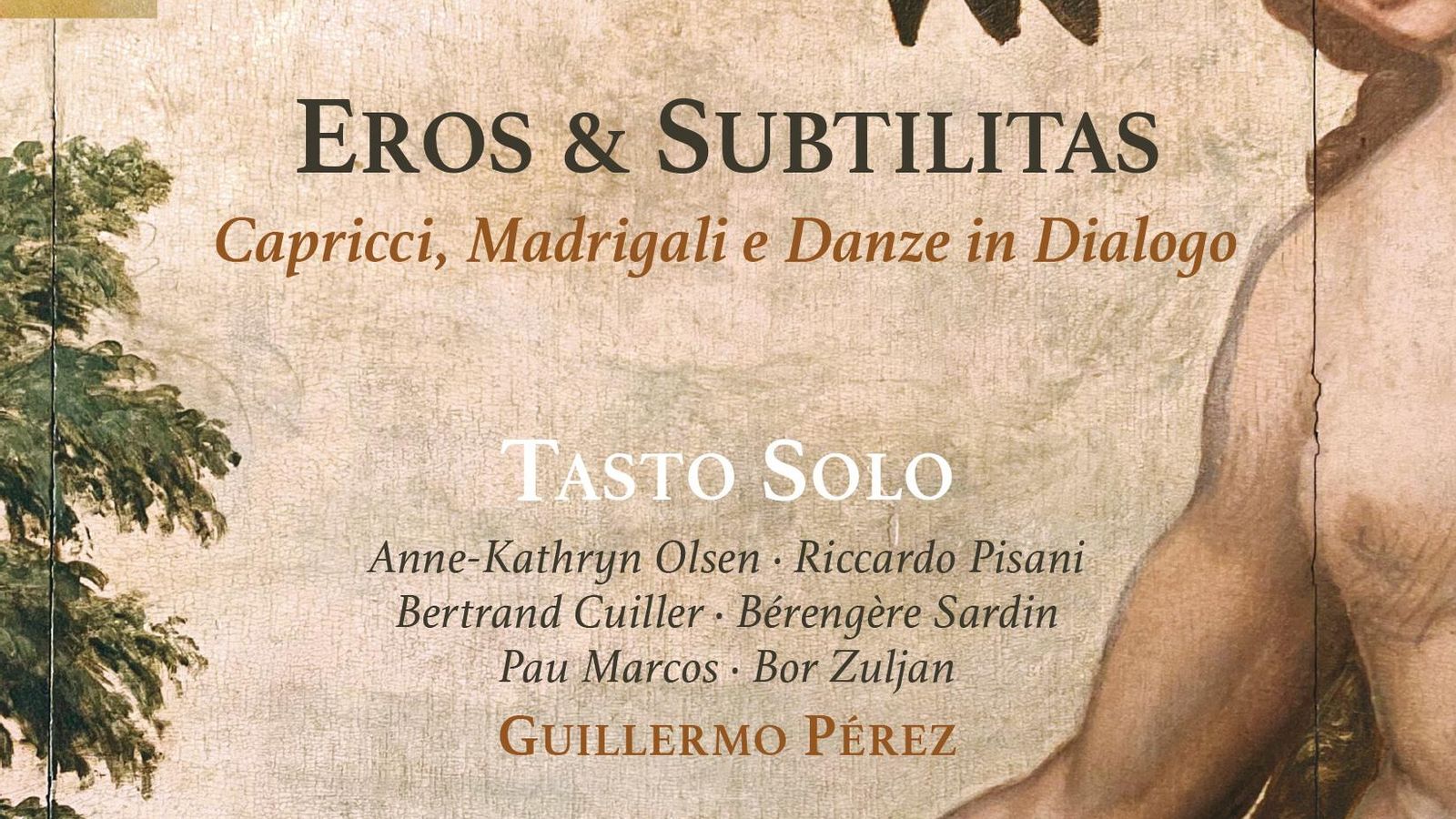 Eros & Subtilitas - Tasto Solo. Pérez