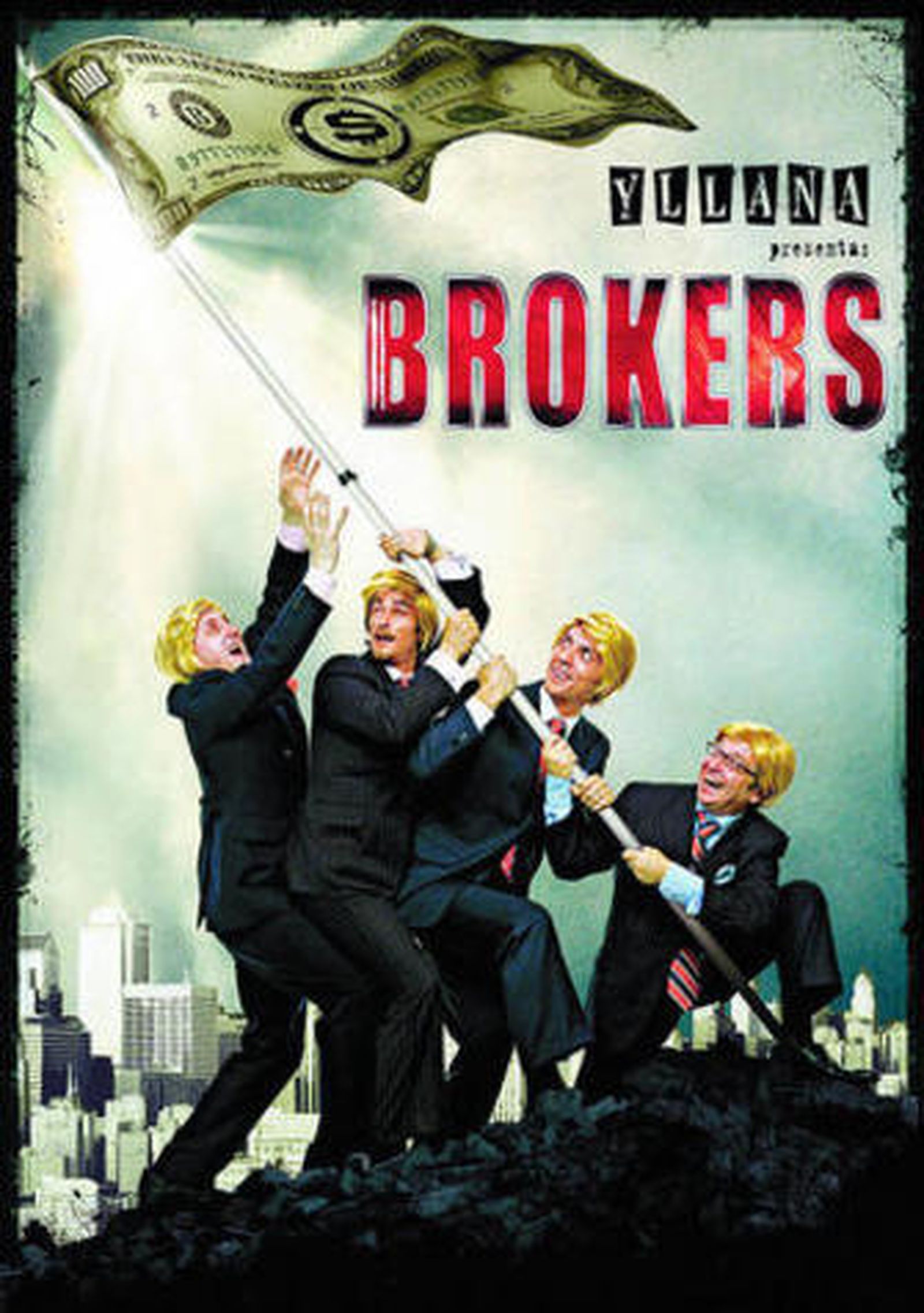 Cartel de la obra 'Brokers' de la compañía Yllana.