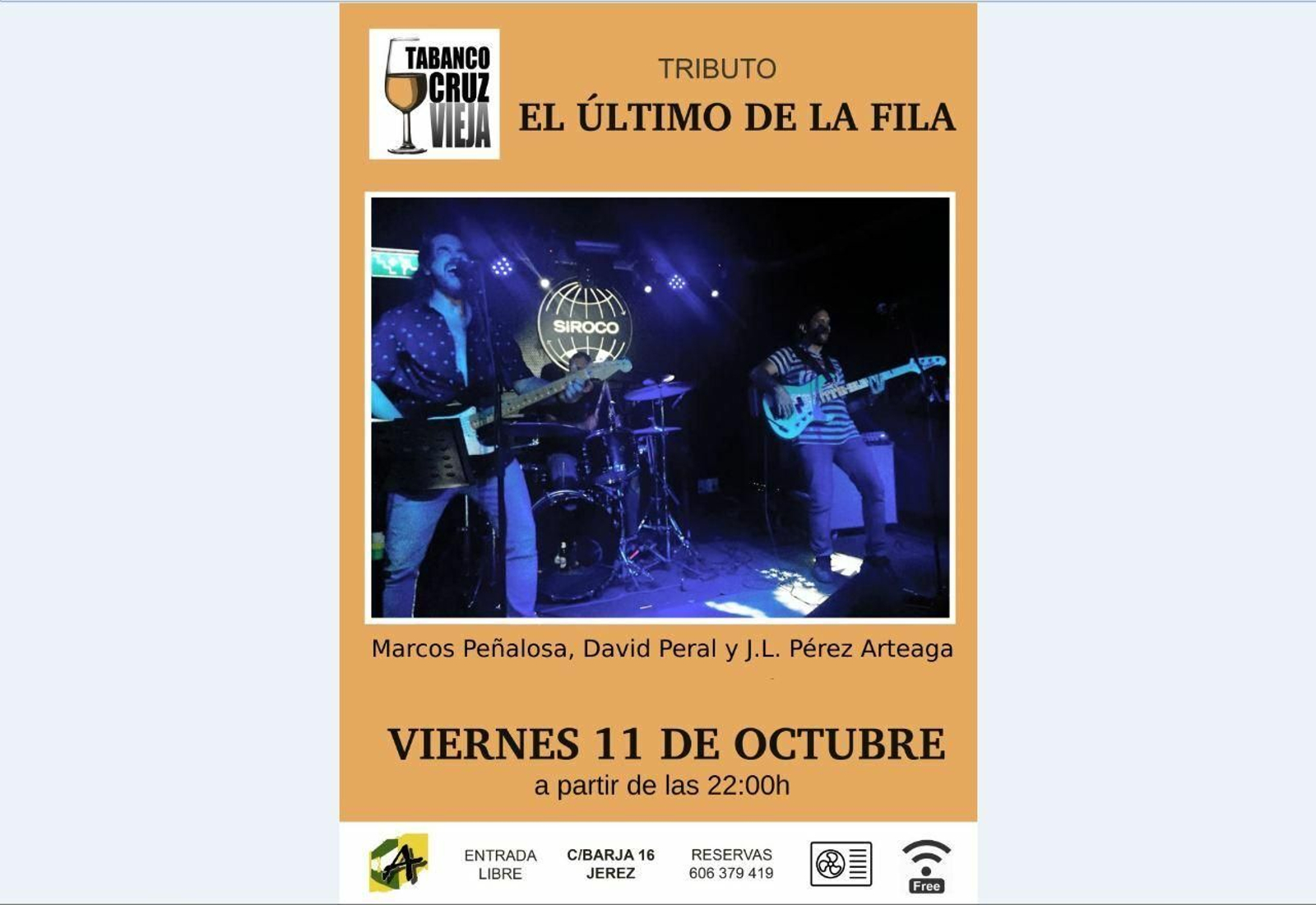 MÚSICA. Este viernes 11 de octubre el Tabanco Cruz Vieja (calle Barja) acoge el tributo 'El último de la Fila'. El concierto empieza a partir de las 22 horas. Entrada libre.