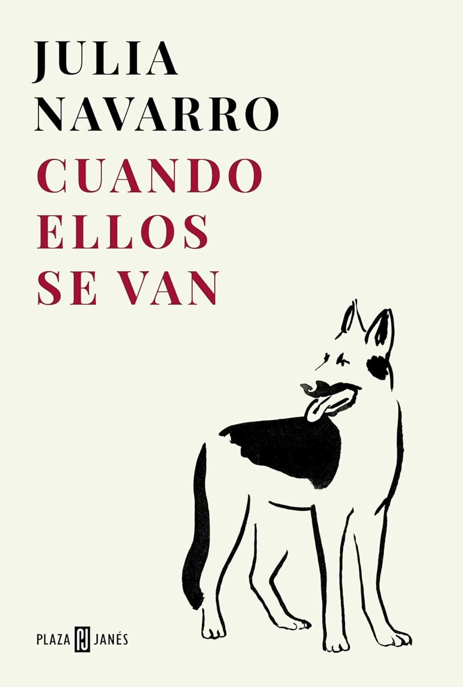 'Cuando ellos se van', Julia Navarro