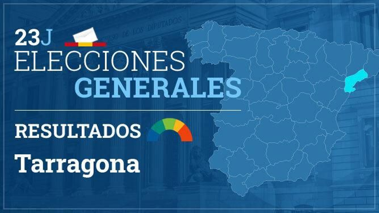 Tarragona | Resultados elecciones generales 2023