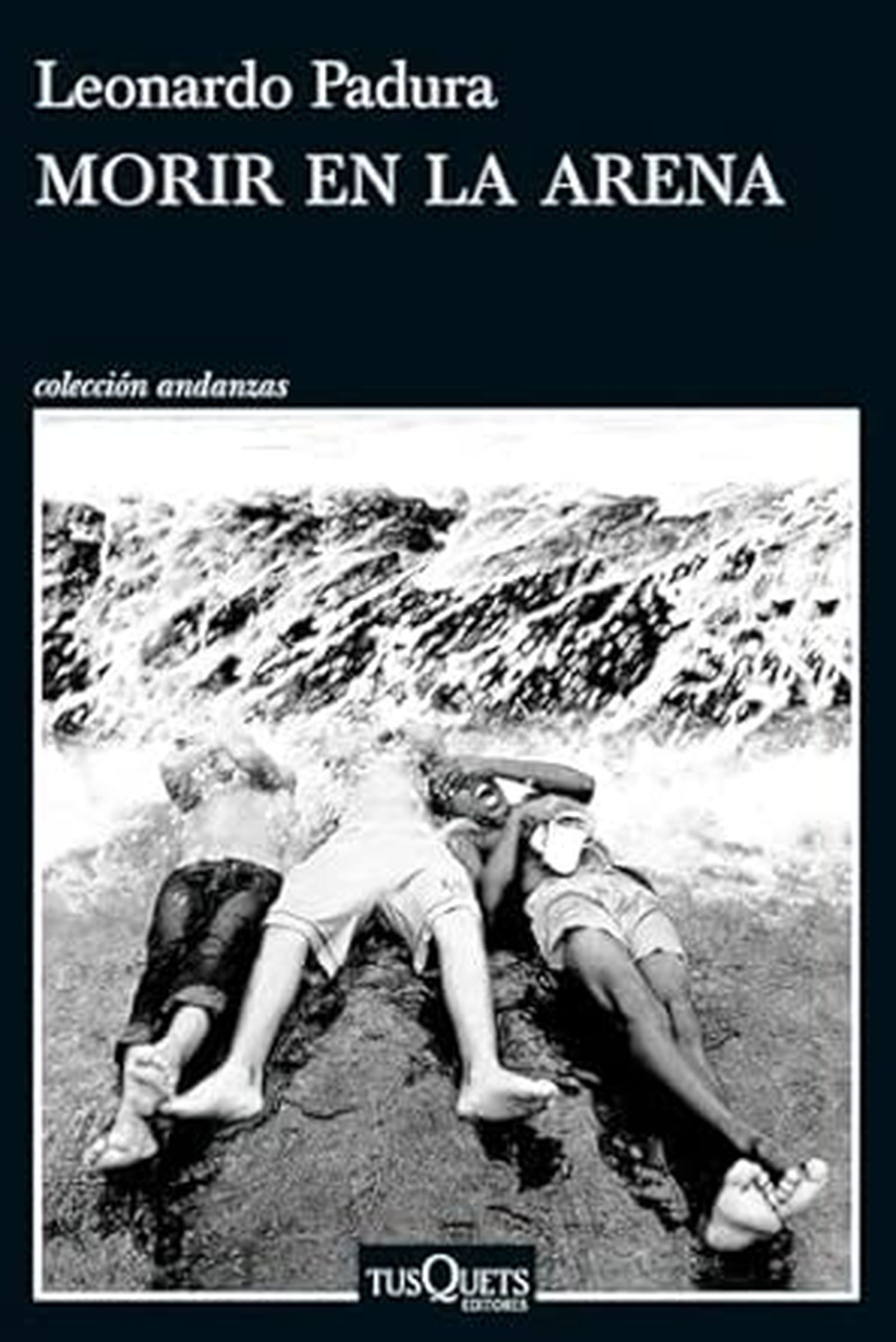 Morir en la arena.
