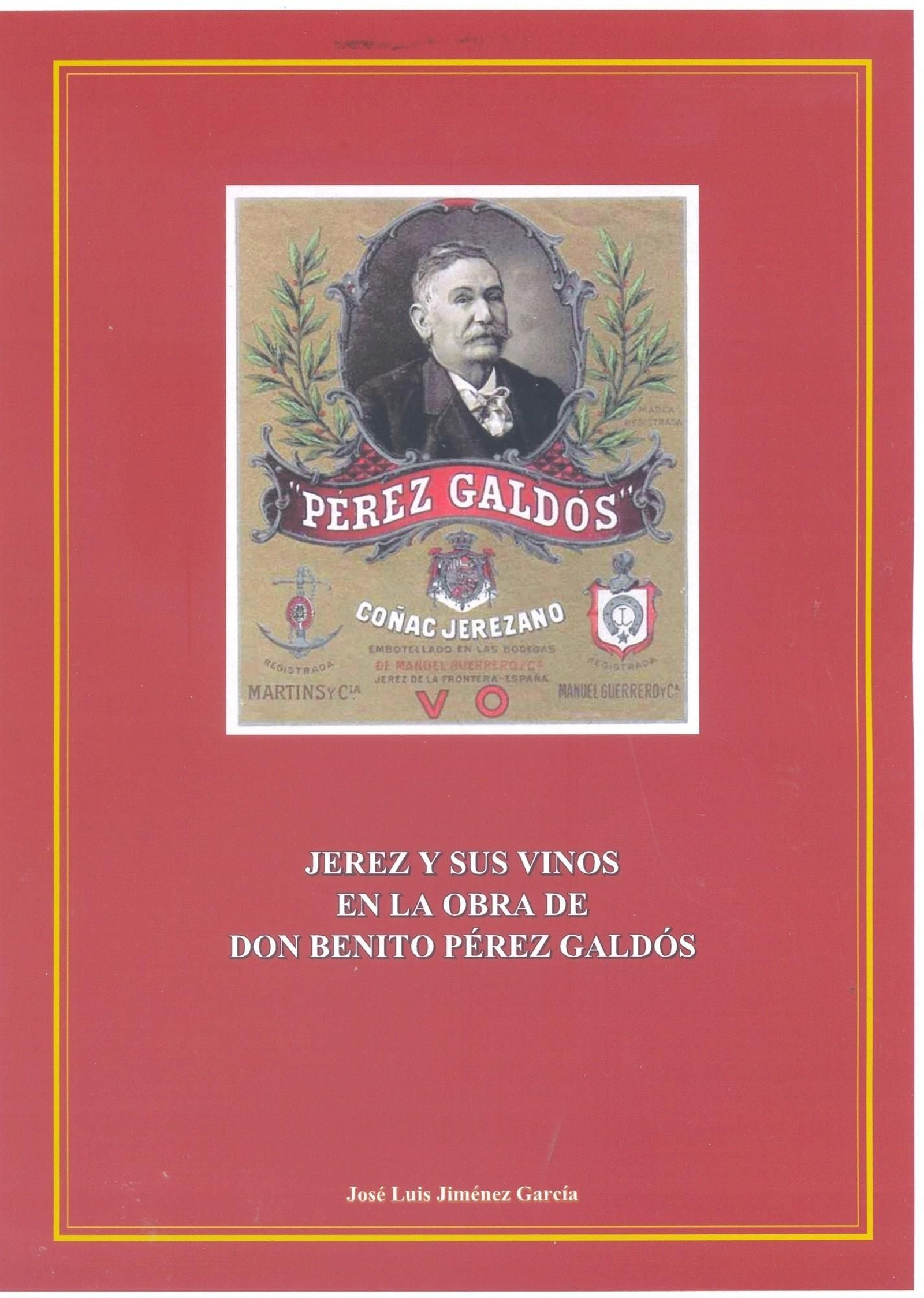 Jerez, sus vinos y Pérez Galdós
