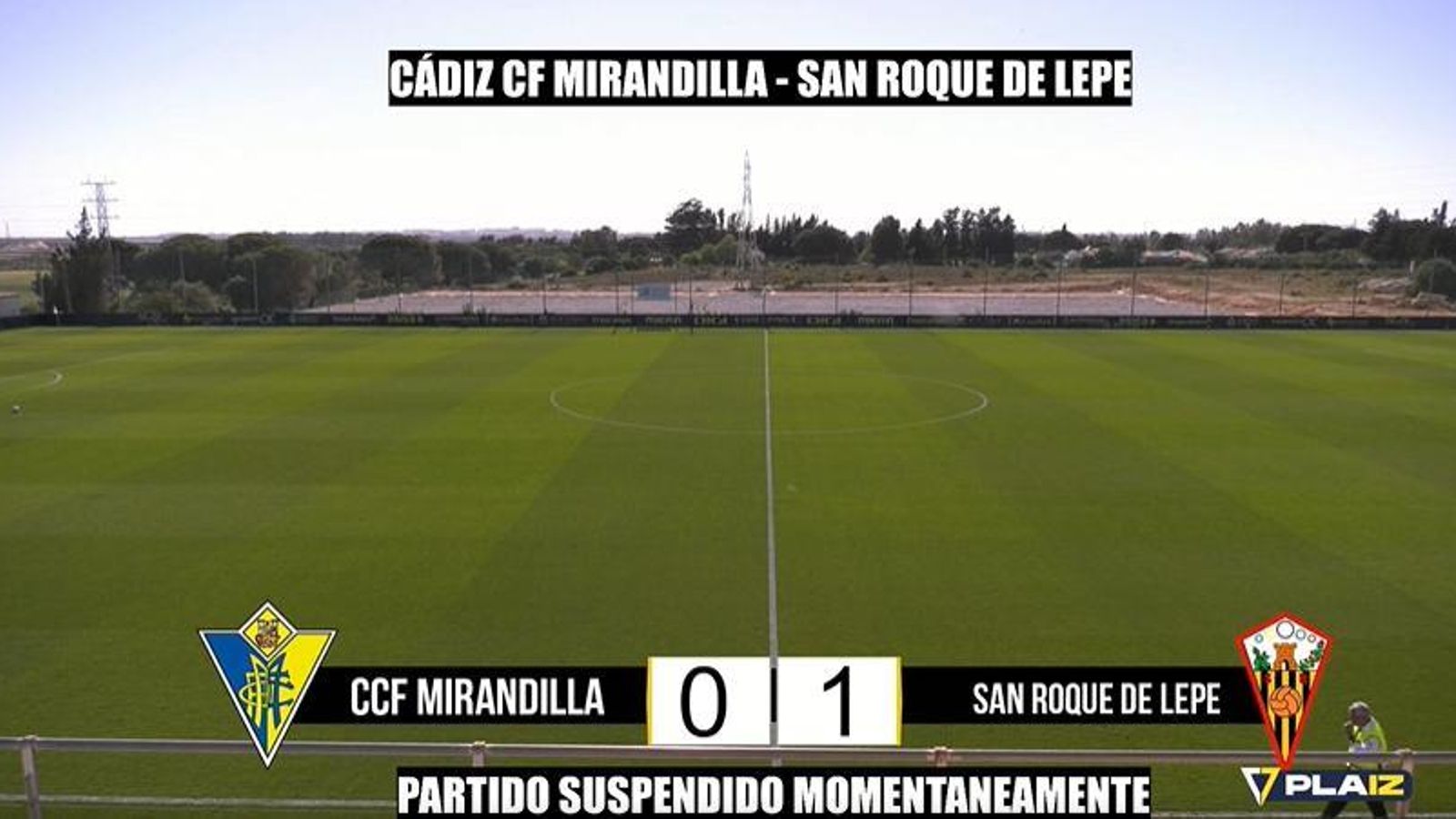 El partido se paró a las 17:10 horas.