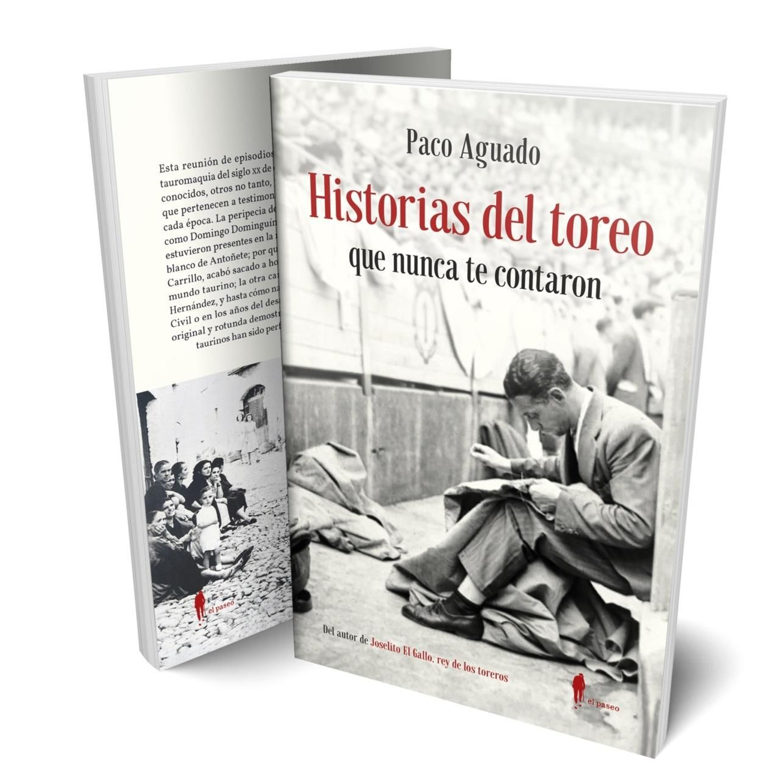 "Historias del toreo que nunca te contaron", el último libro de Paco Aguado. "Historias del toreo que nunca te contaron", el último libro de Paco Aguado.