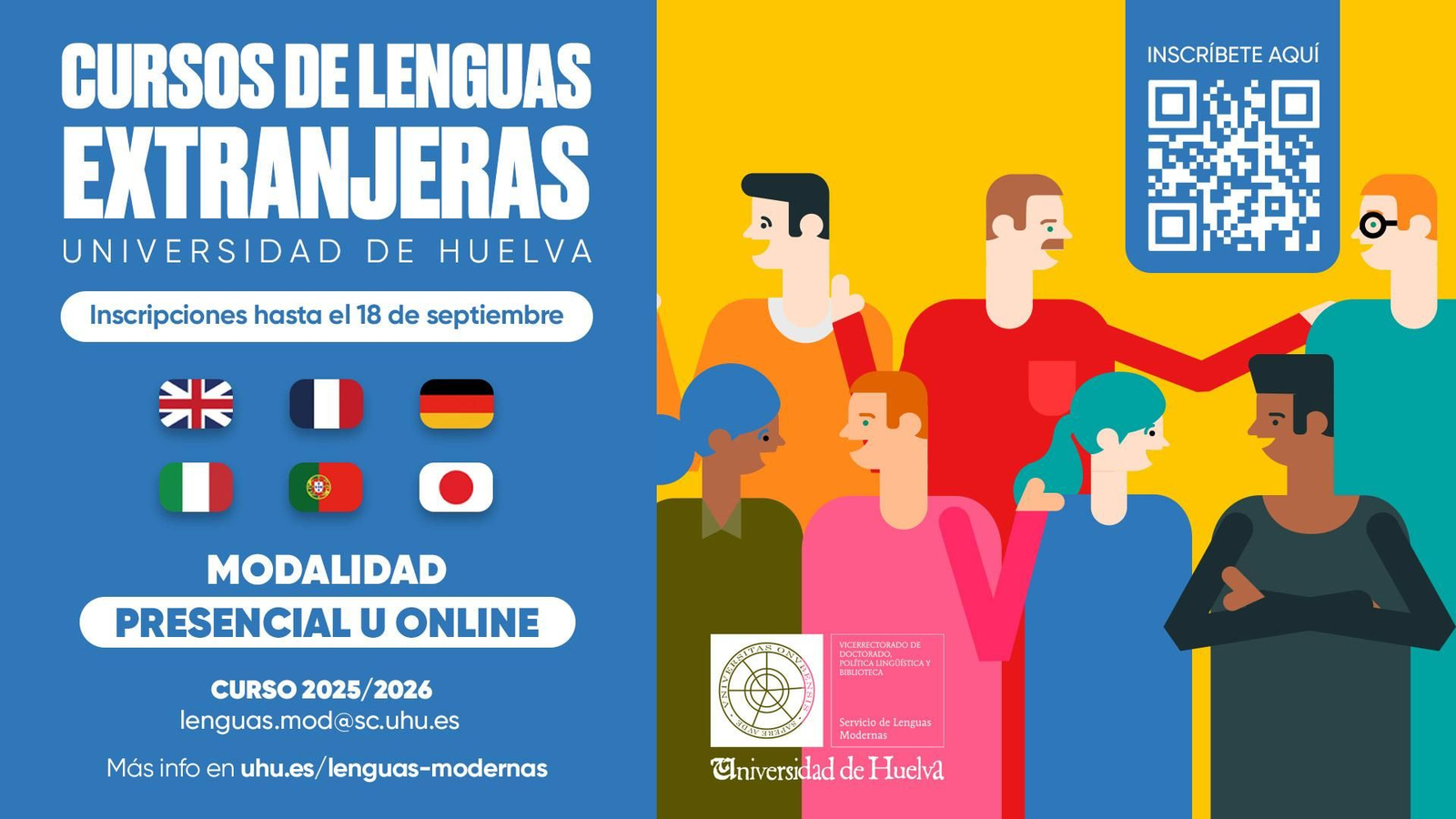 Cartel informativo del Servicio de Lenguas Modernas de la Universidad de Huelva. Cartel informativo del Servicio de Lenguas Modernas de la Universidad de Huelva.