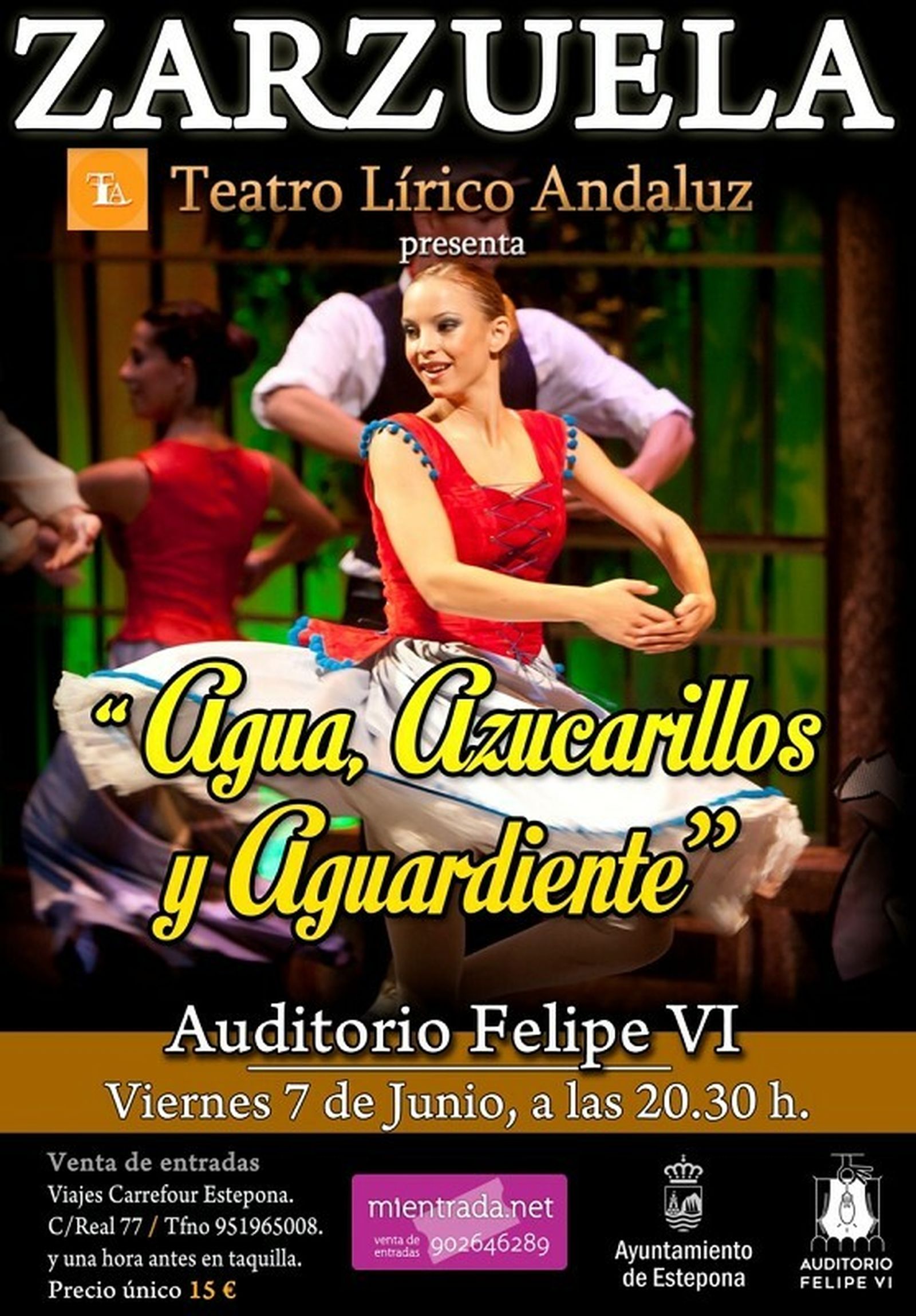 Cartel de 'Agua, Azucarillos y Agua Ardiente'.