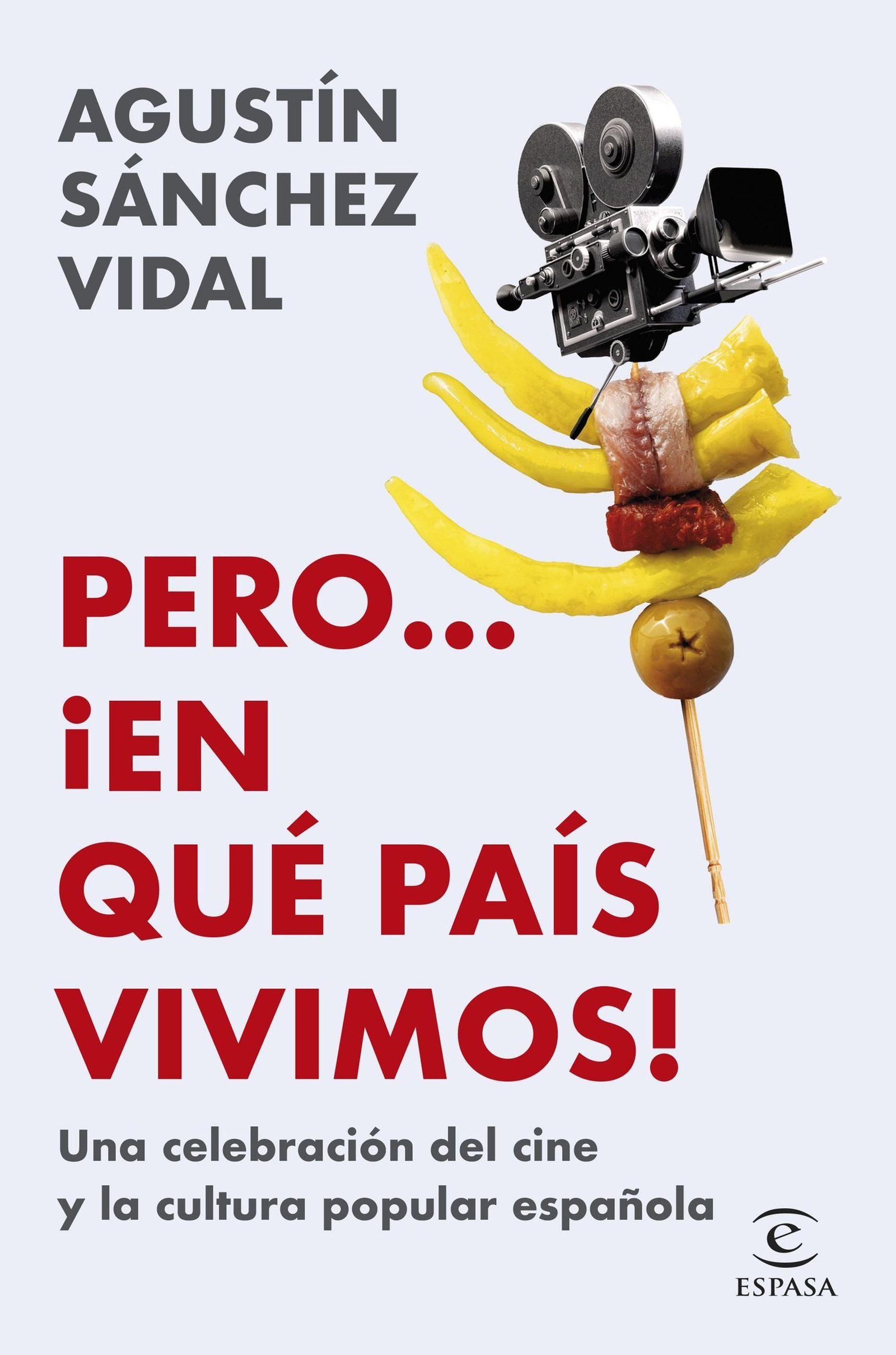 Portada de 'Pero... ¡En qué país vivimos!', de Agustín Sánchez Vidal.