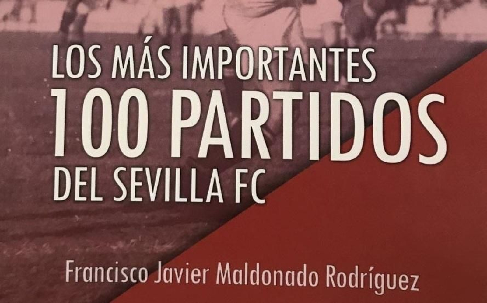 Portada de la obra editada por el área de historia del Sevilla FC.