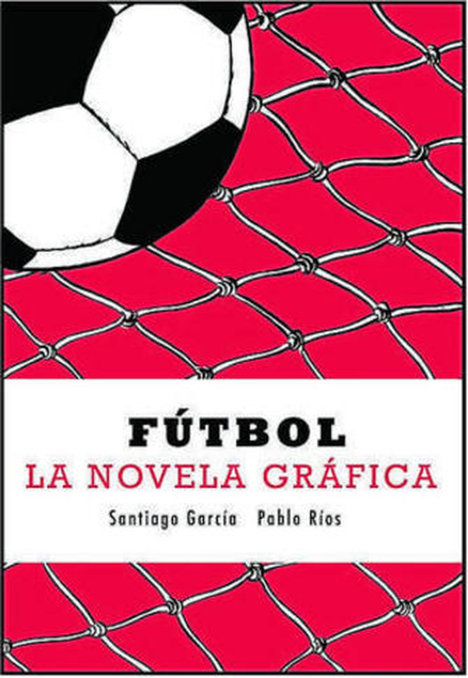 1. Portada de Fútbol. La novela gráfica (Astiberri). 2. Una de las páginas en las que Pablo Ríos y Santiago García narran el extraño partido de fútbol entre Granada y Barbados de 1994. 3. El dibujante malagueño Pablo Ríos.