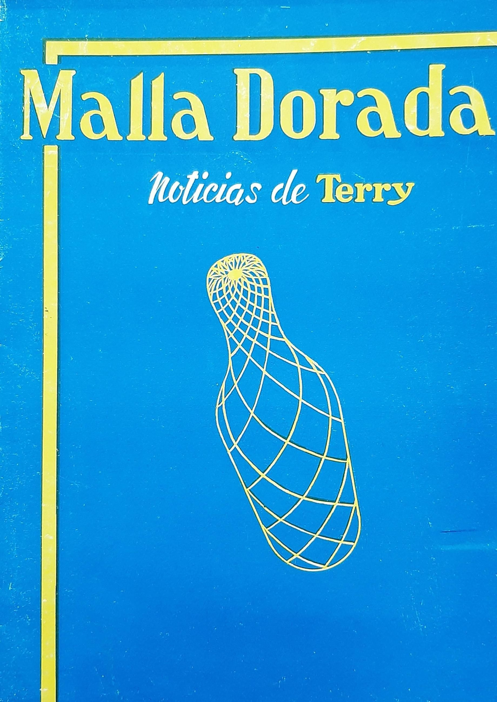 Terry editó su revista corporativa Malla Dorada. Terry editó su revista corporativa Malla Dorada.