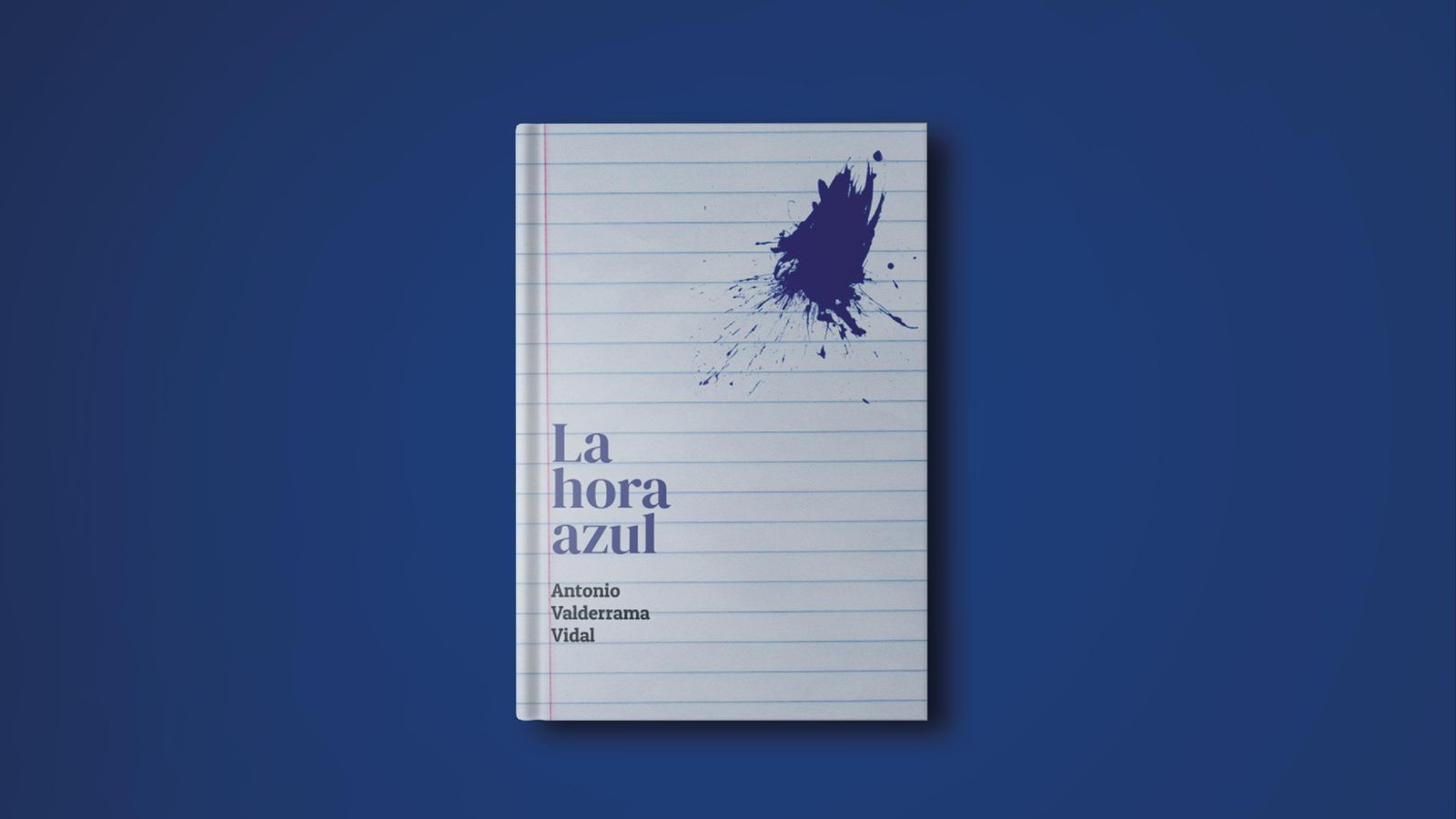 Portada de 'La hora azul', proyecto del escritor Antonio Valderrama.