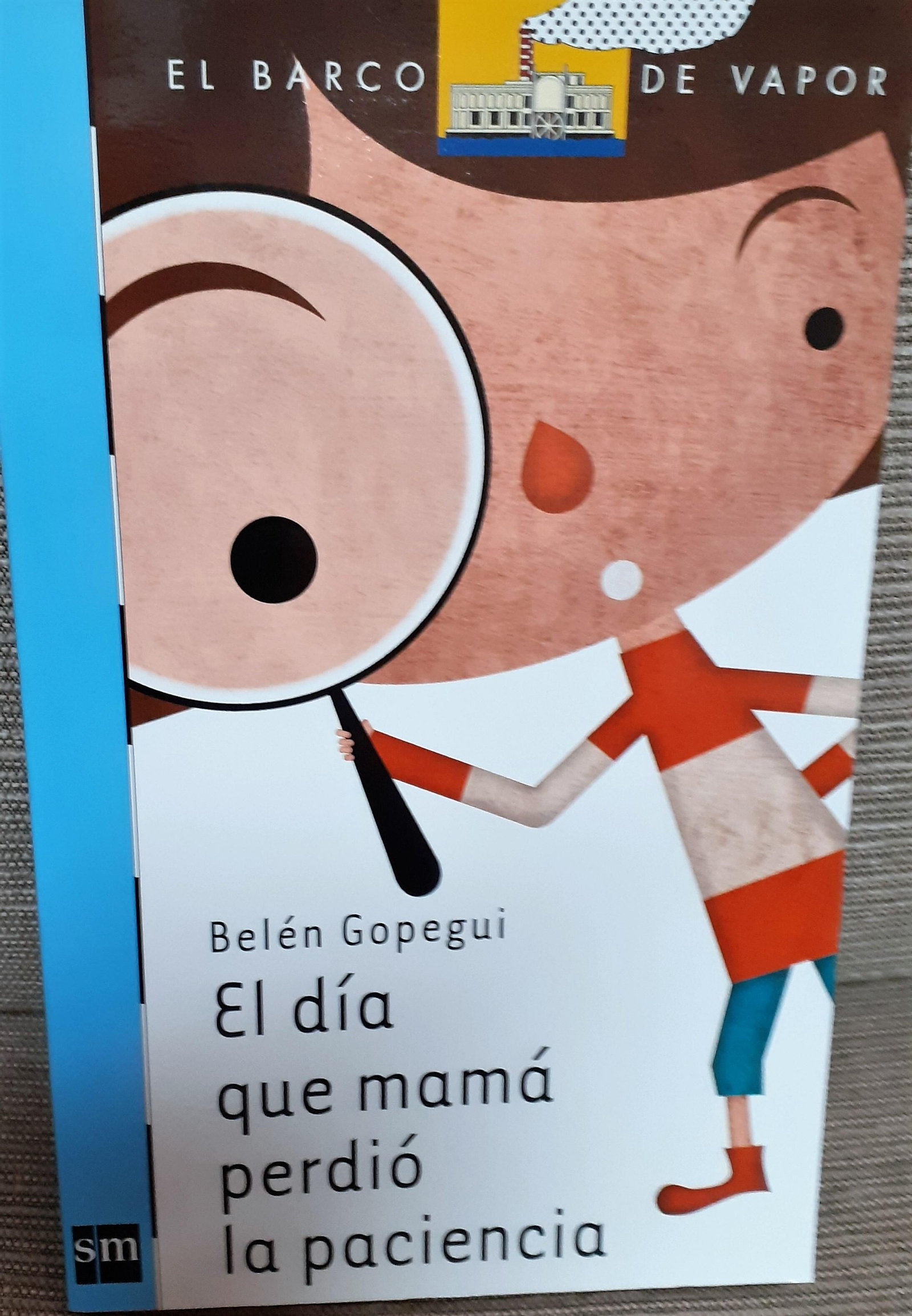 Portada de 'El día que mamá perdió la paciencia'. Portada de 'El día que mamá perdió la paciencia'.