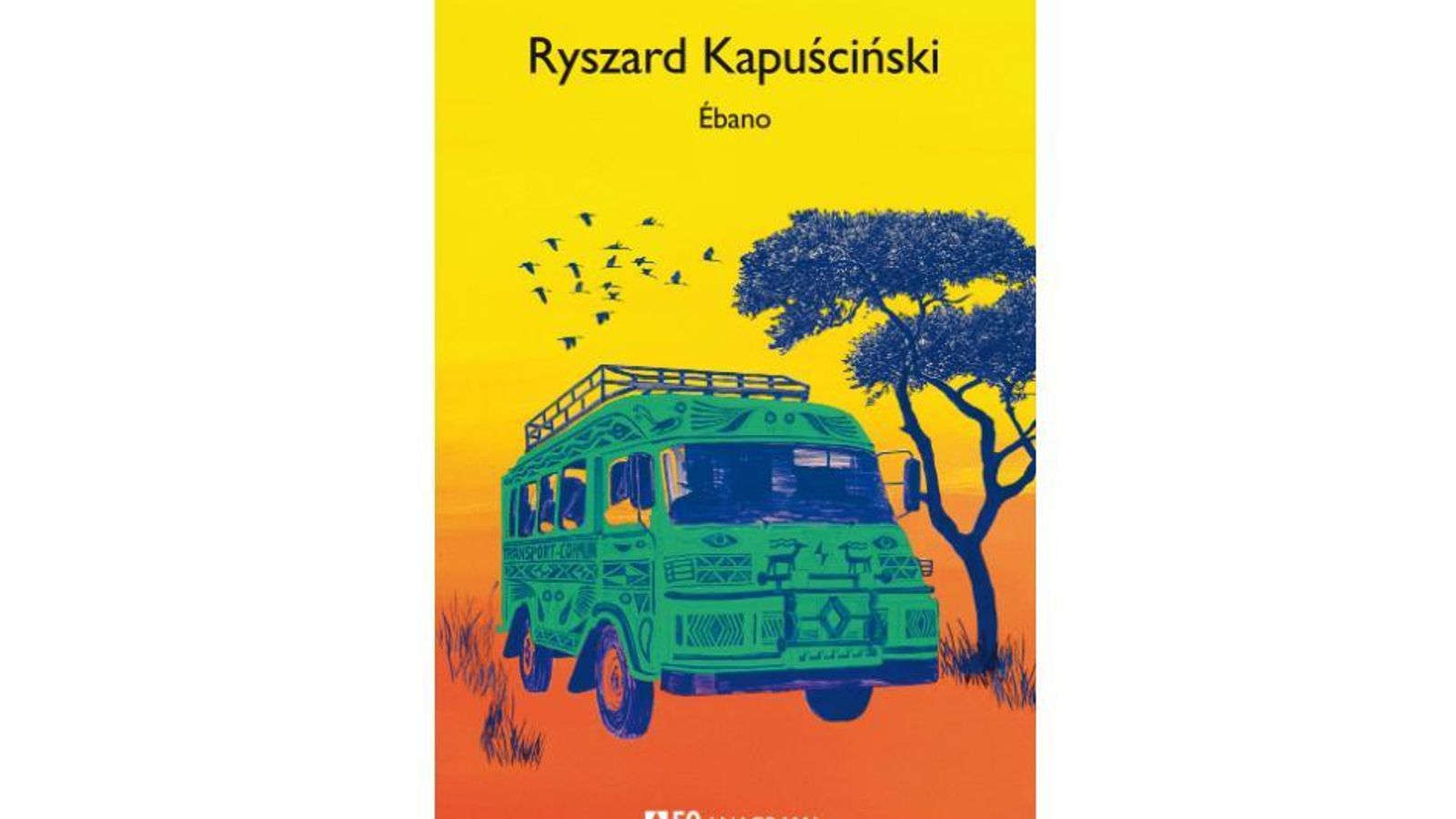 Ébano. Ryszard Kapuscinski
