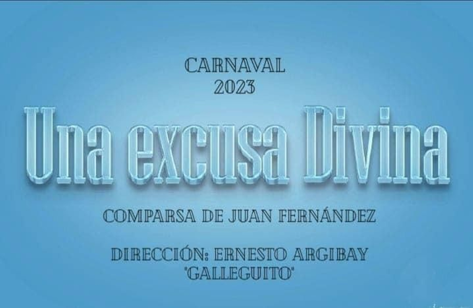 El cartel de la comparsa 'Una excusa divina'.