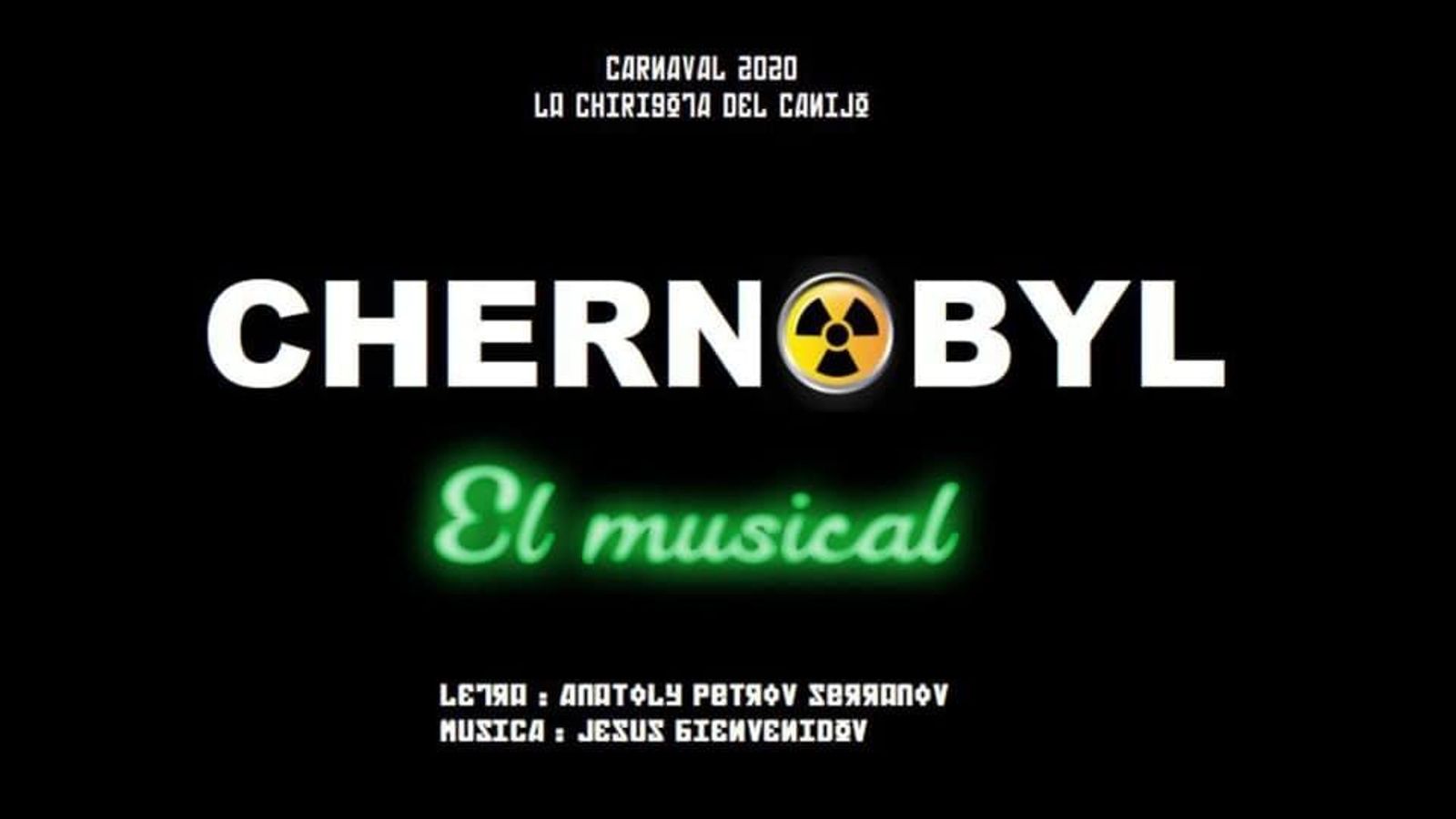Anuncio en redes de la chirigota Chernobyl, El Musical.