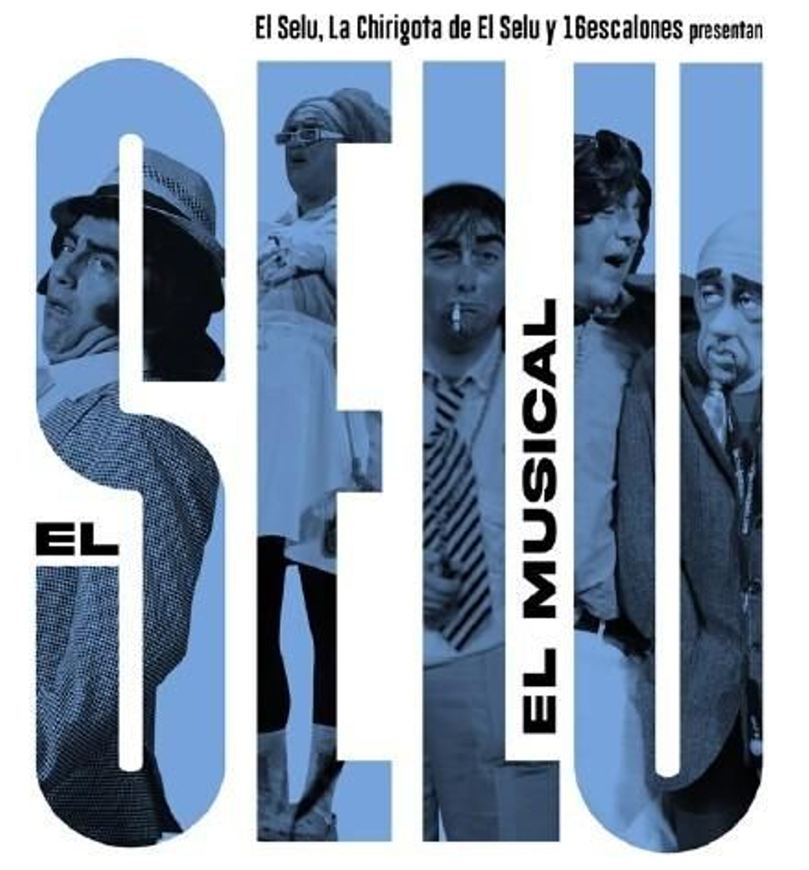 Selu El Musical Selu El Musical