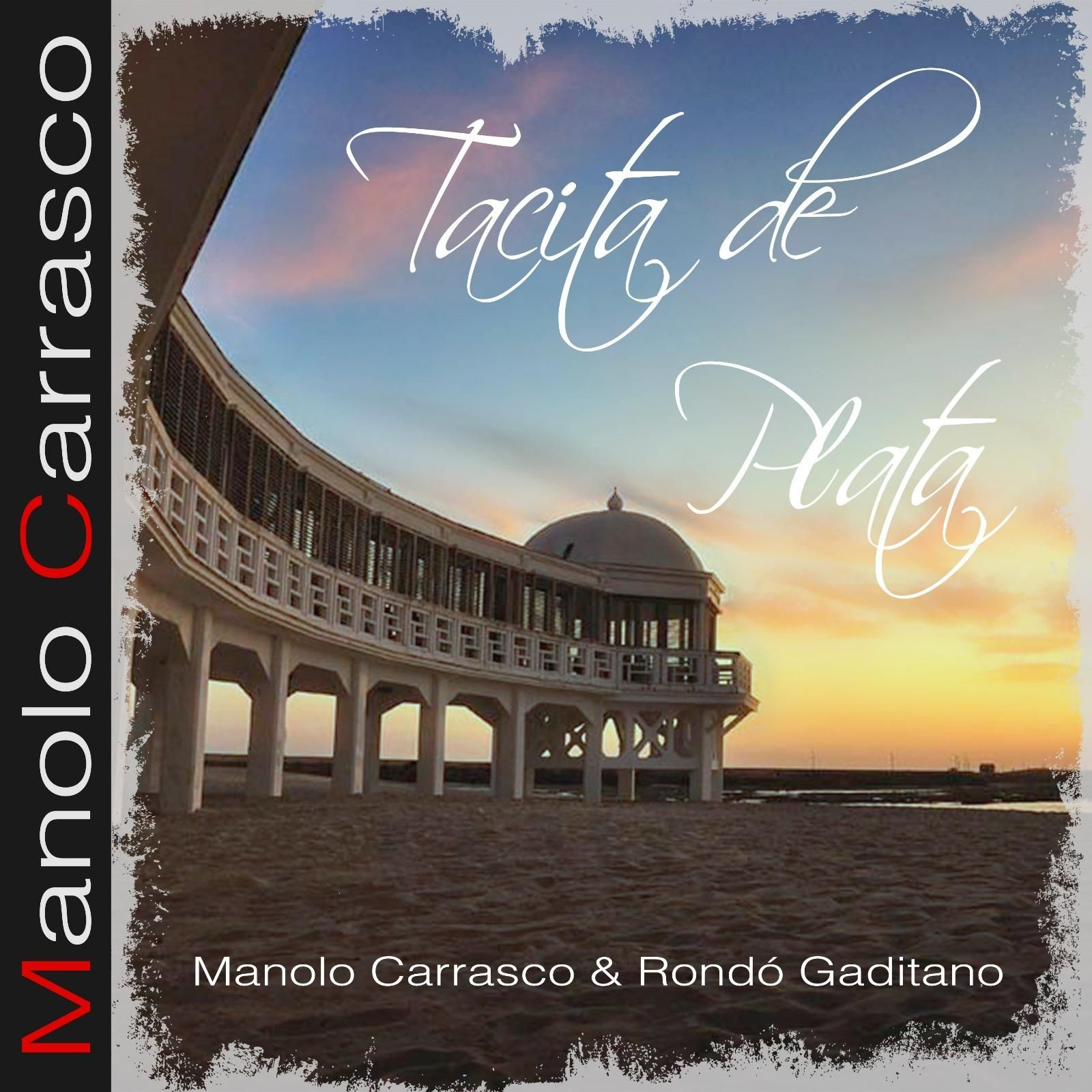 Portada del disco 'Tacita de plata' de Manolo Carrasco.