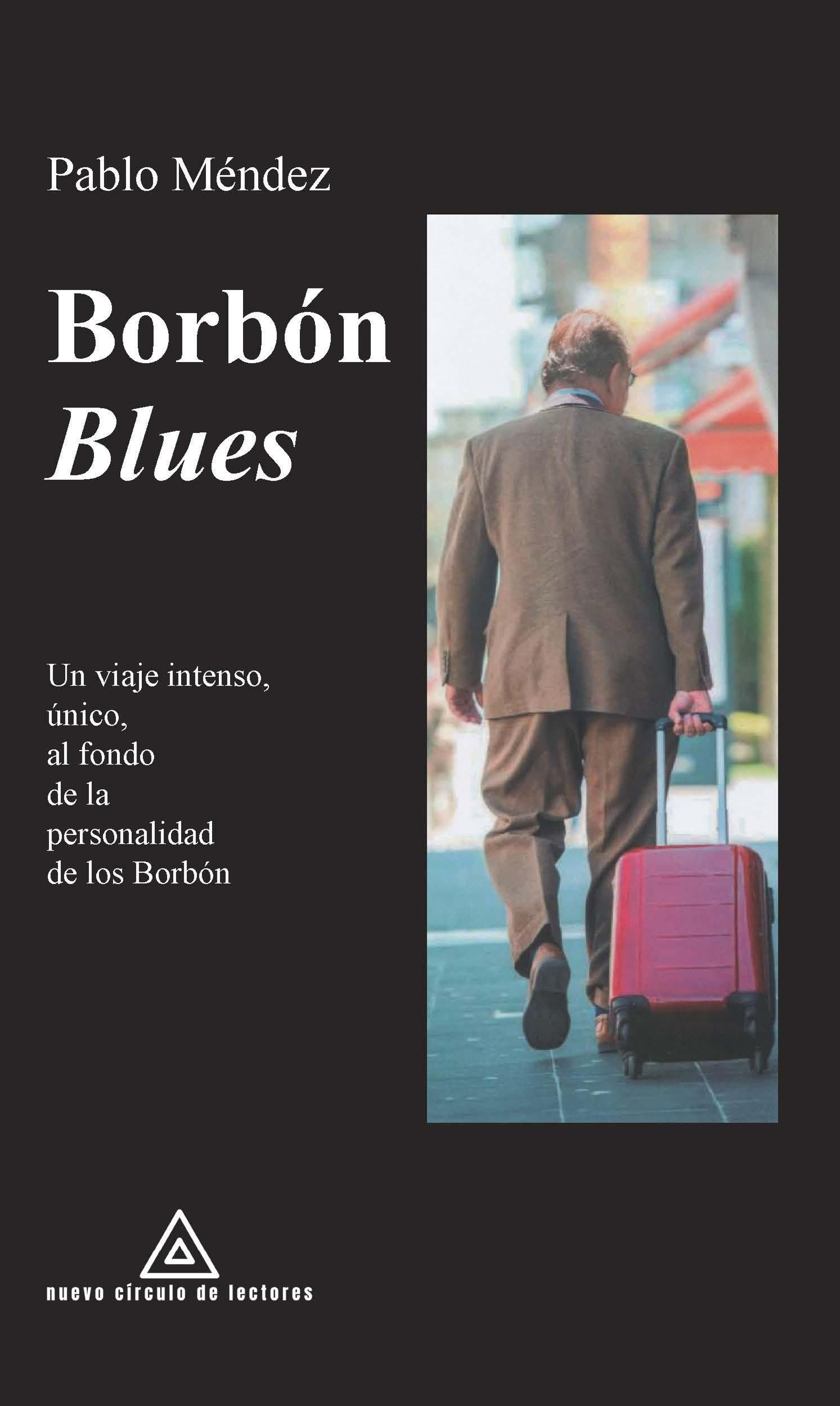 Portada del libro 'Borbón Blues'.