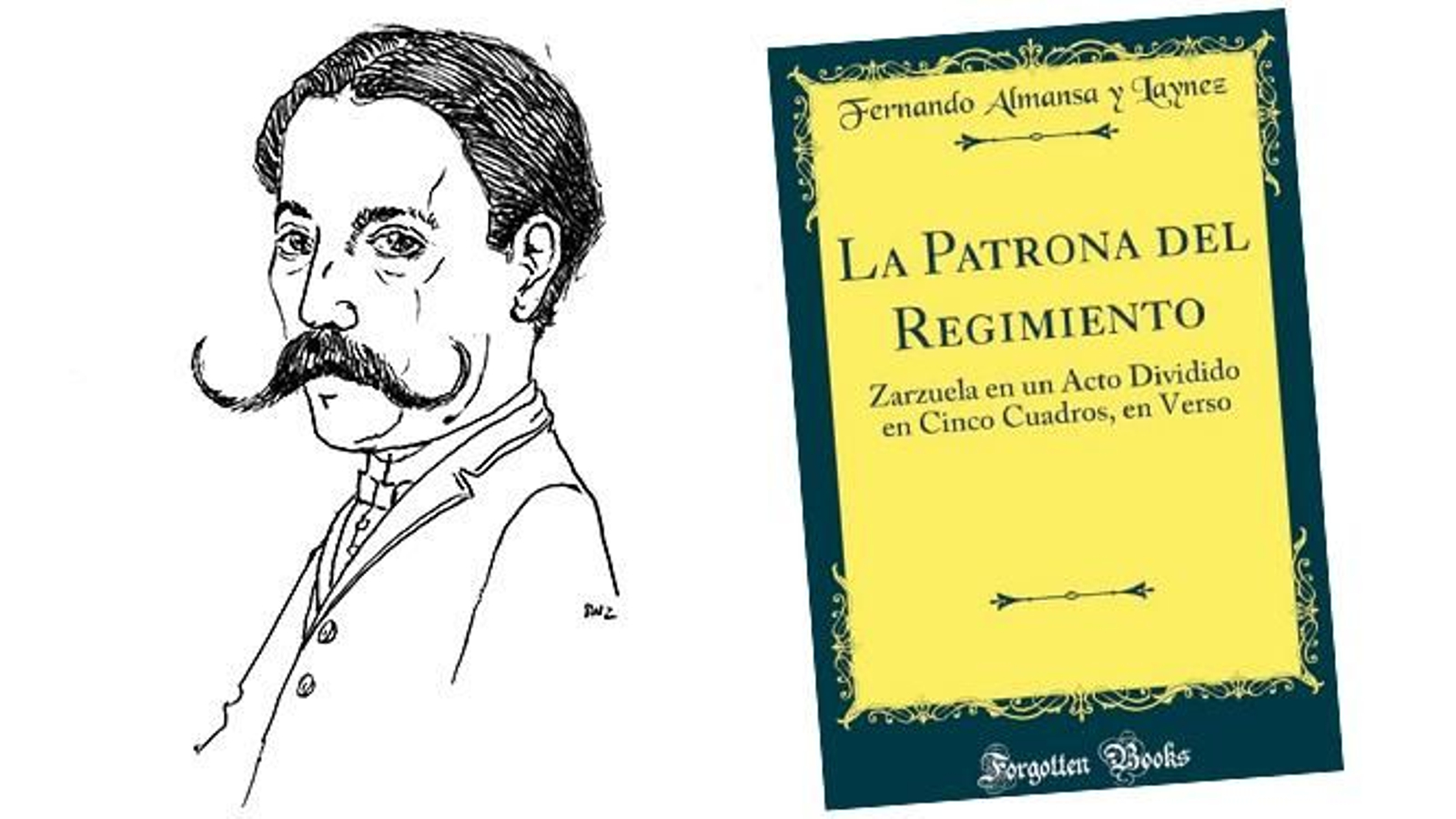 Retrato de Fernando Almansa y Laynez, junto a la portada de su libro