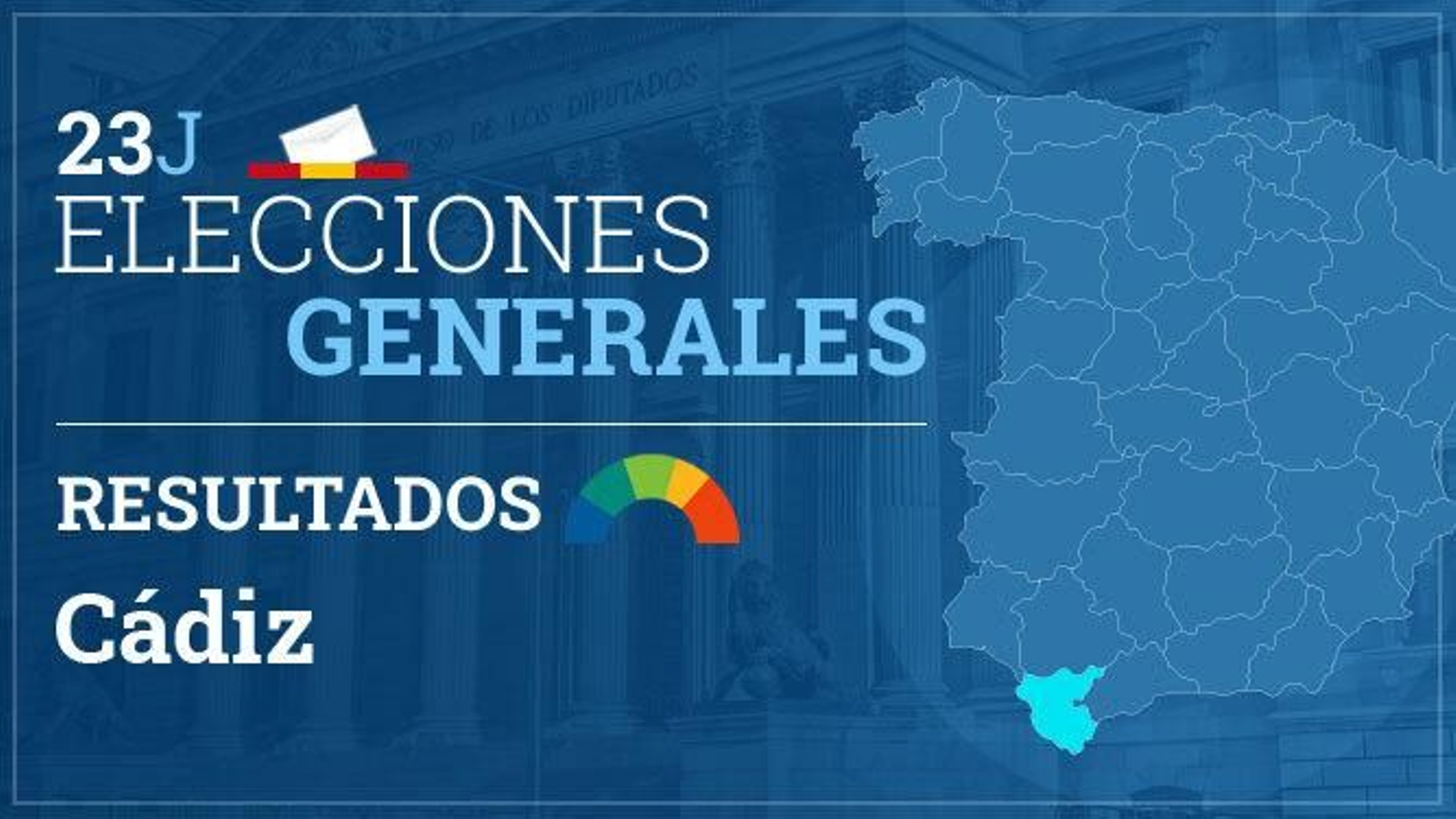 Cádiz resultados elecciones generales 2023