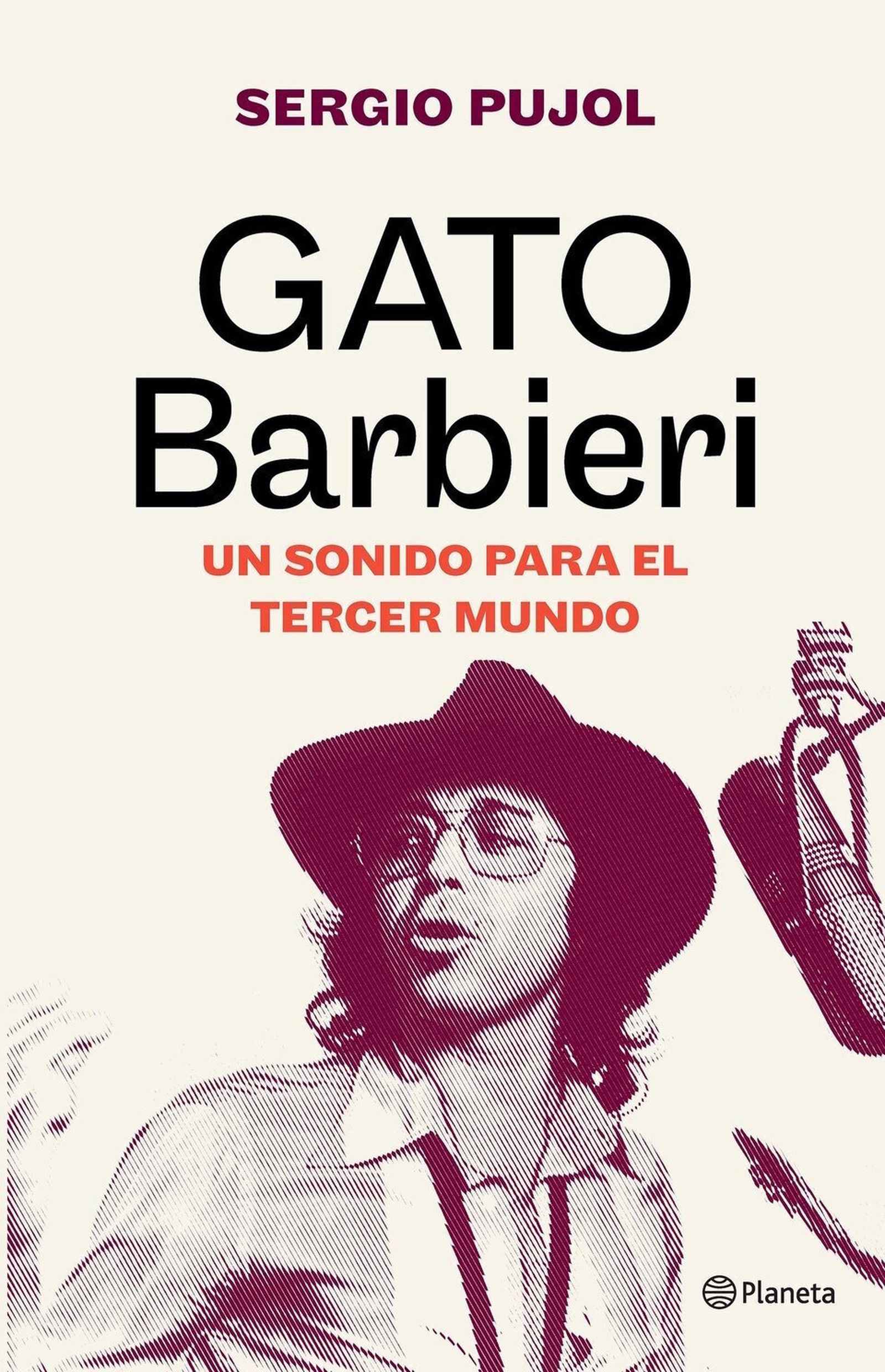 Portada de 'Gato Barbieri. Un sonido para el tercer mundo'