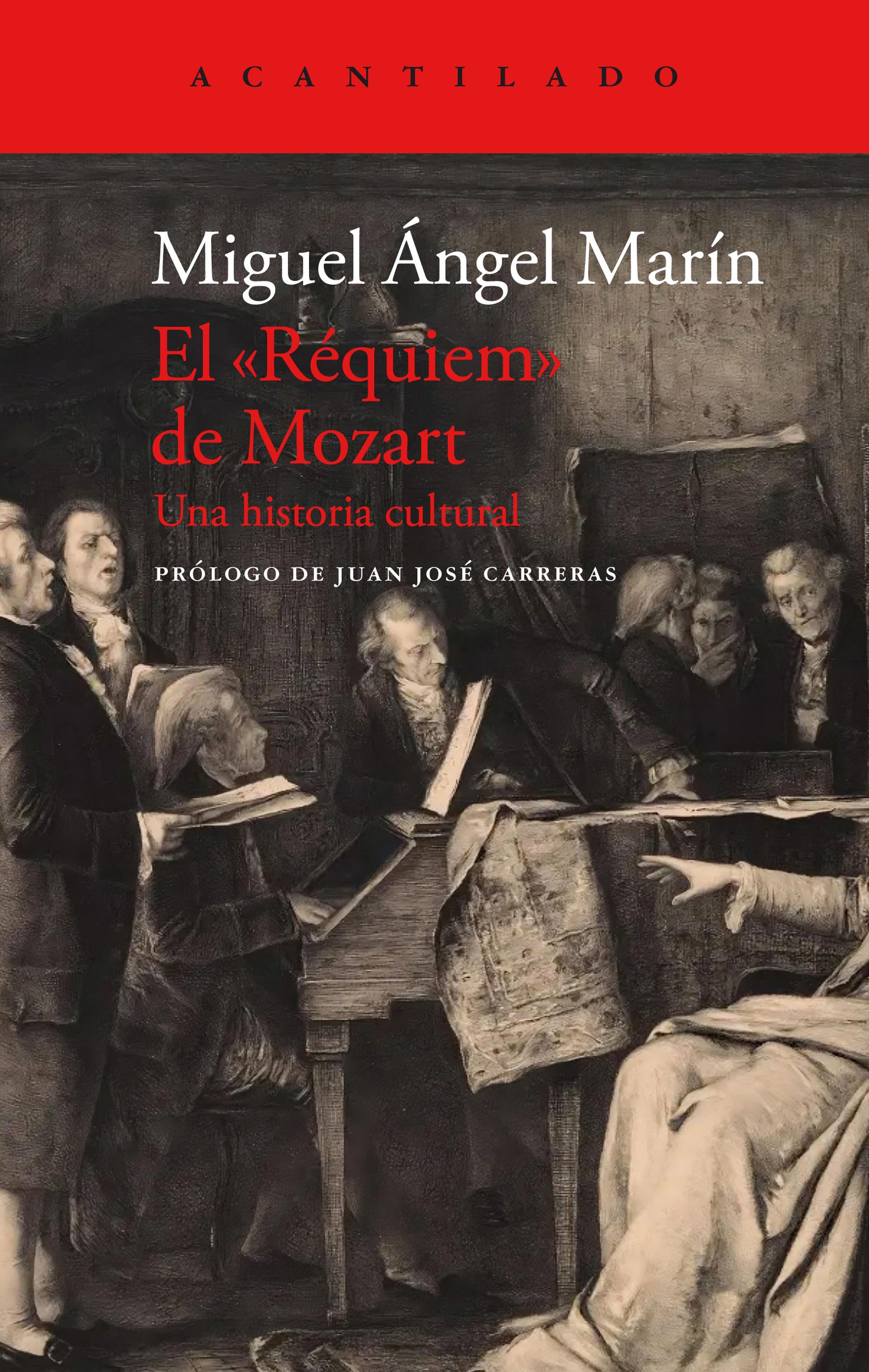 Miguel Ángel Marín - El "Réquiem" de Mozart. Una historia cultural