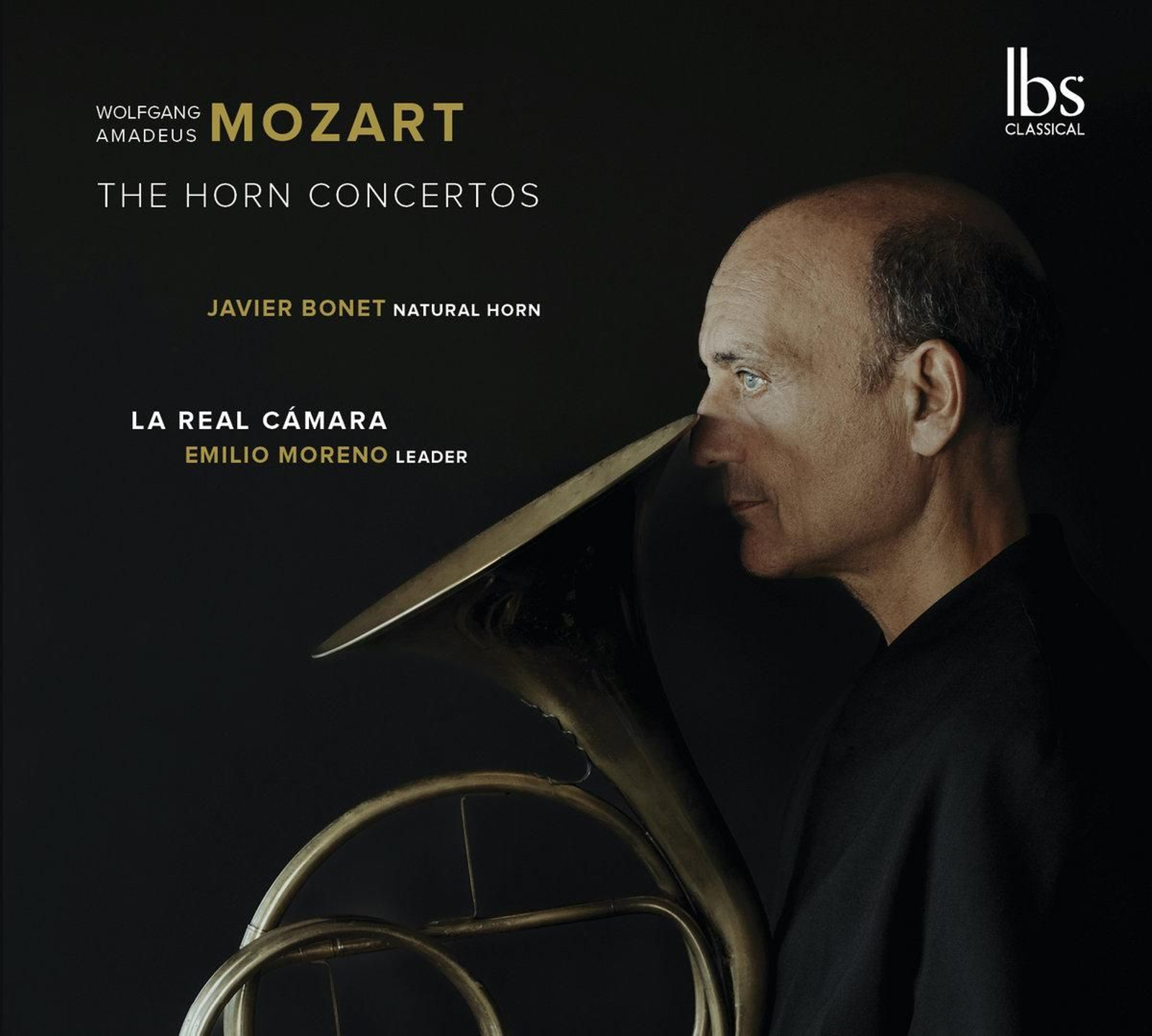 Mozart. The Horn Concertos | Bonet. La Real Cámara. Moreno (IBS Classical) Mozart. The Horn Concertos | Bonet. La Real Cámara. Moreno (IBS Classical)