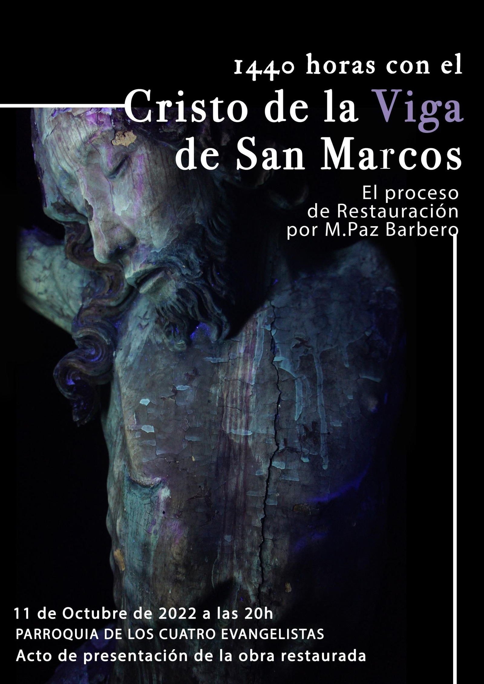 Cartel de la cita: imagen del Cristo de la Viga en un momento del estudio con luz ultravioleta.