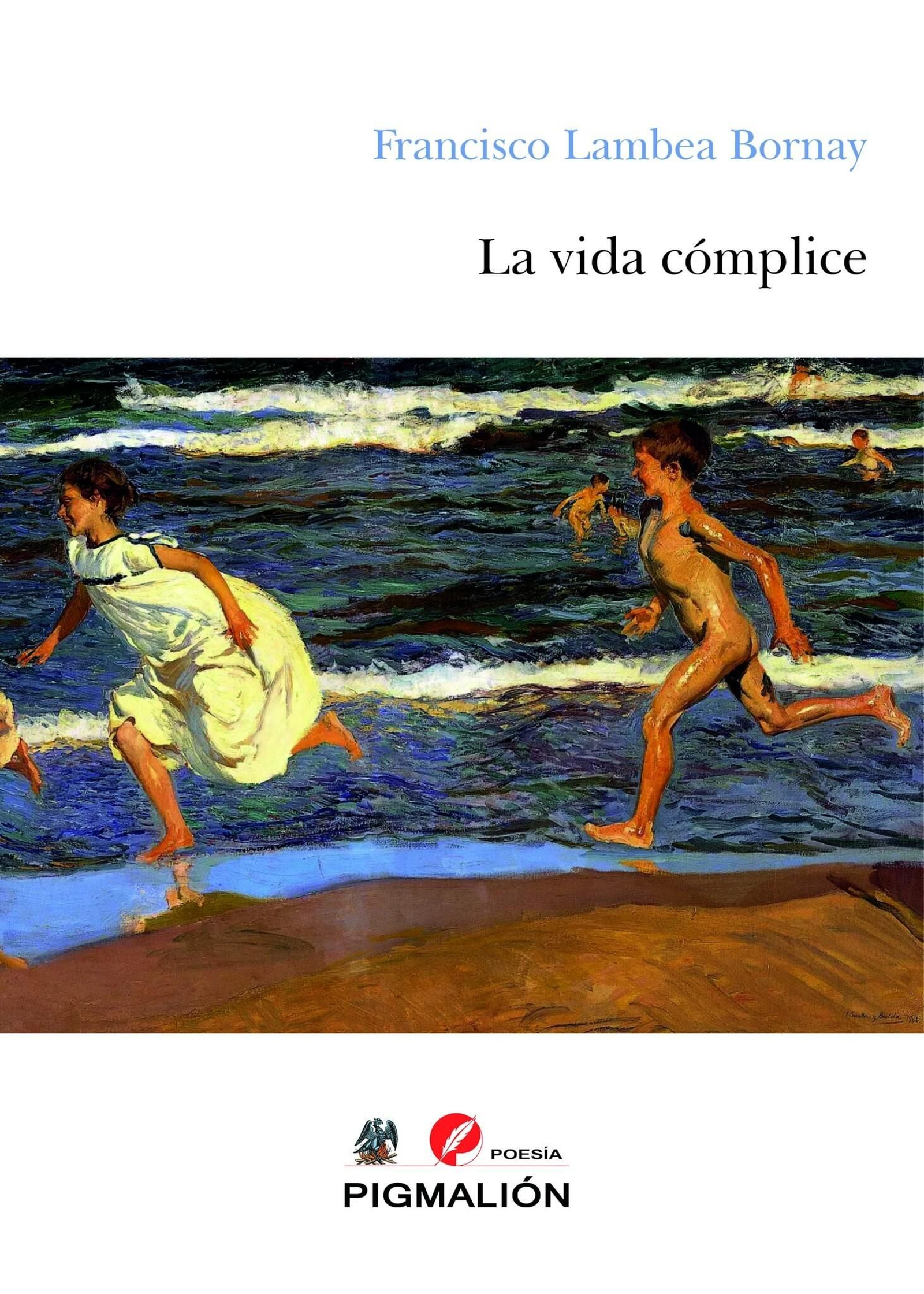 Portada de 'La vida cómplice'.