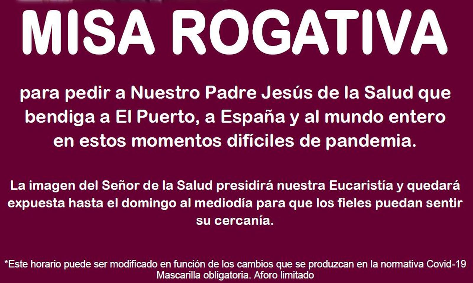 La convocatoria de la misa rogativa este sábado en El Carmen.