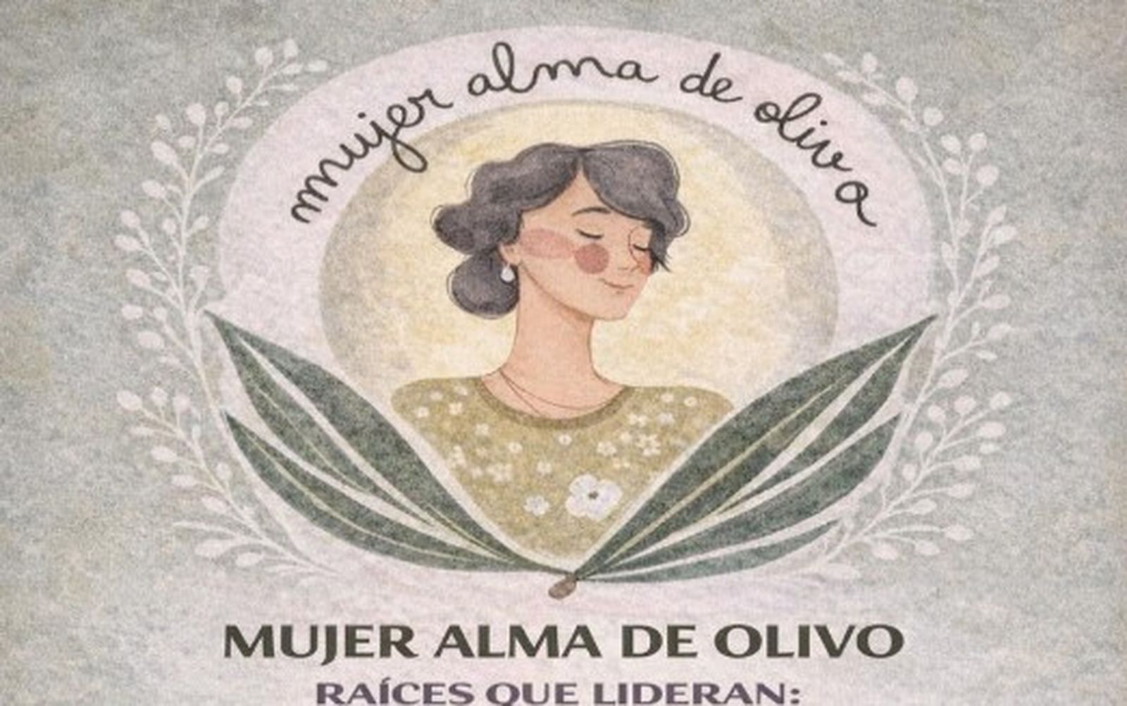 Cartel mujer alma de oliva.