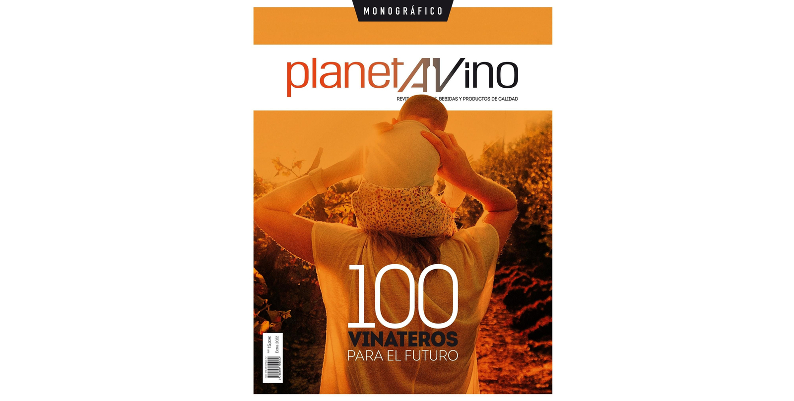 Portada del monográfico de la revista PlanetaVino dedicado a los '100 vinateros para el futuro' Portada del monográfico de la revista PlanetaVino dedicado a los '100 vinateros para el futuro'