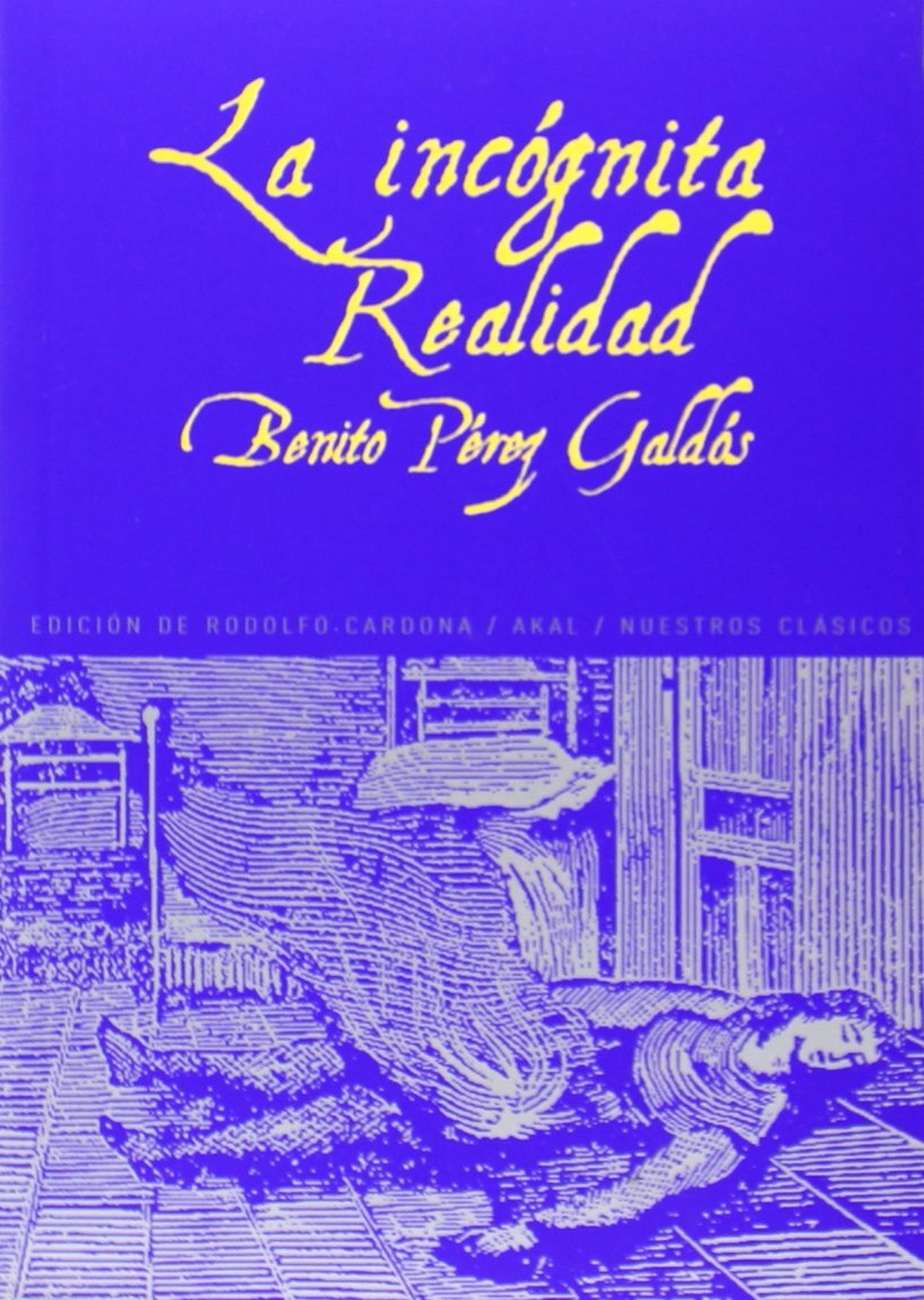 Edición conjunta en Akal de 'La incógnita' y 'Realidad'.