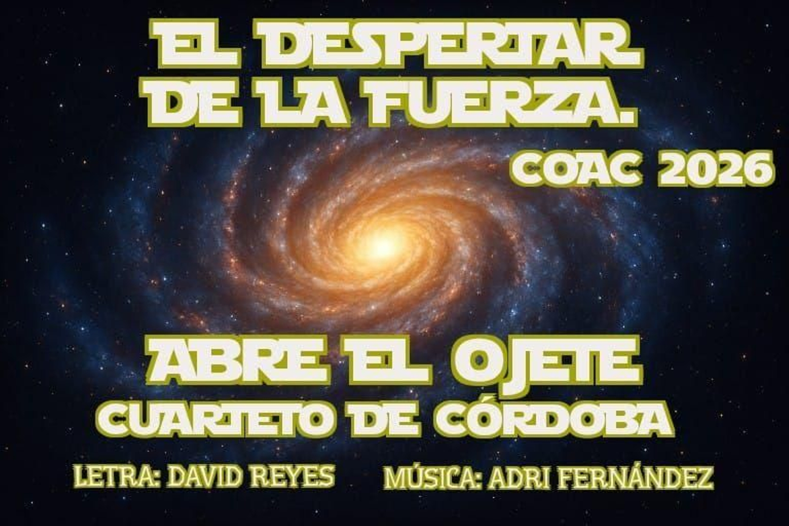 El cartel del cuarteto 'El despertar de la fuerza, abre el ojete'.