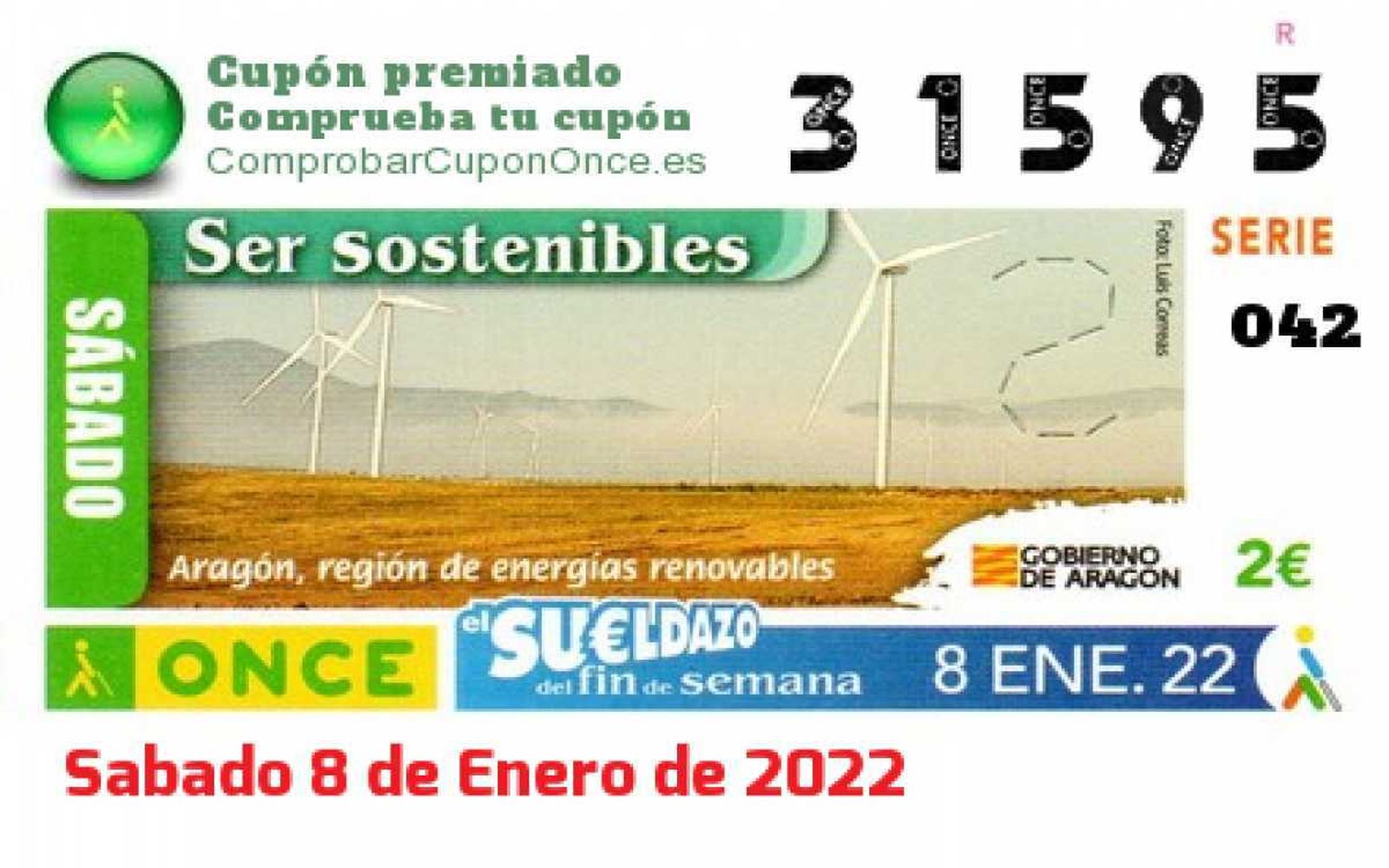 Cupón premiado de la Once el sábado, 8 de enero.