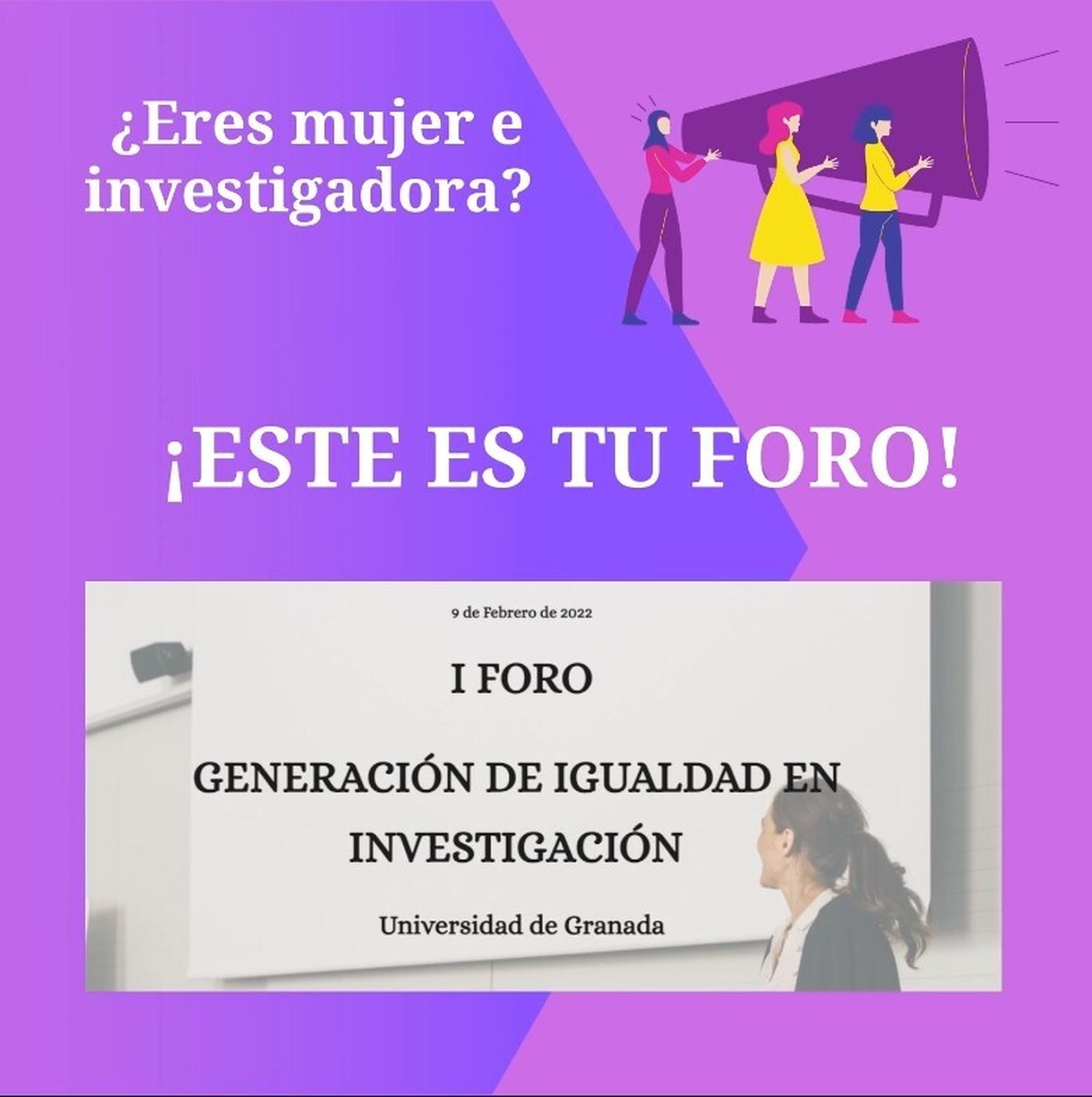 Abierto el plazo para participar en el I Foro Generación de igualdad en investigación en Granada